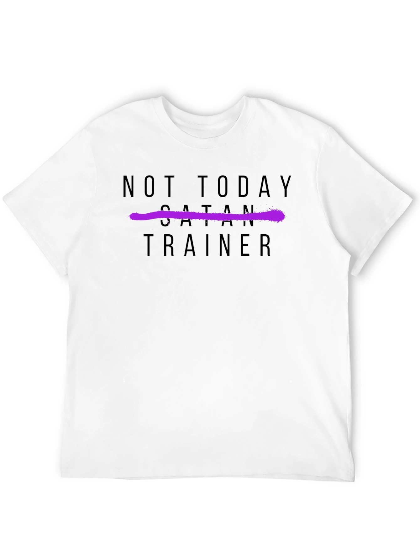 Not Today Trainer Black Graphic T-Shirt