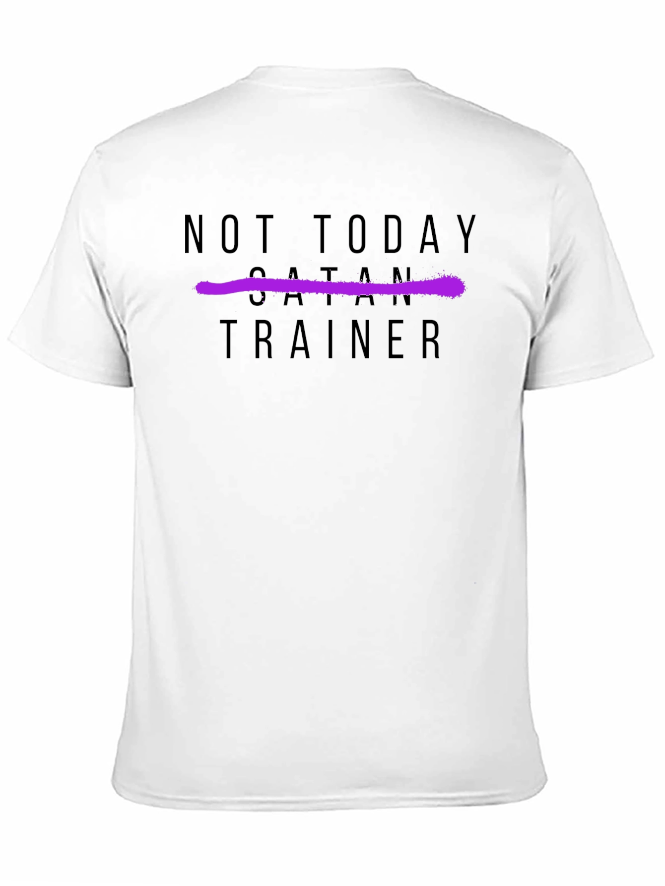 Not Today Trainer Black Graphic T-Shirt