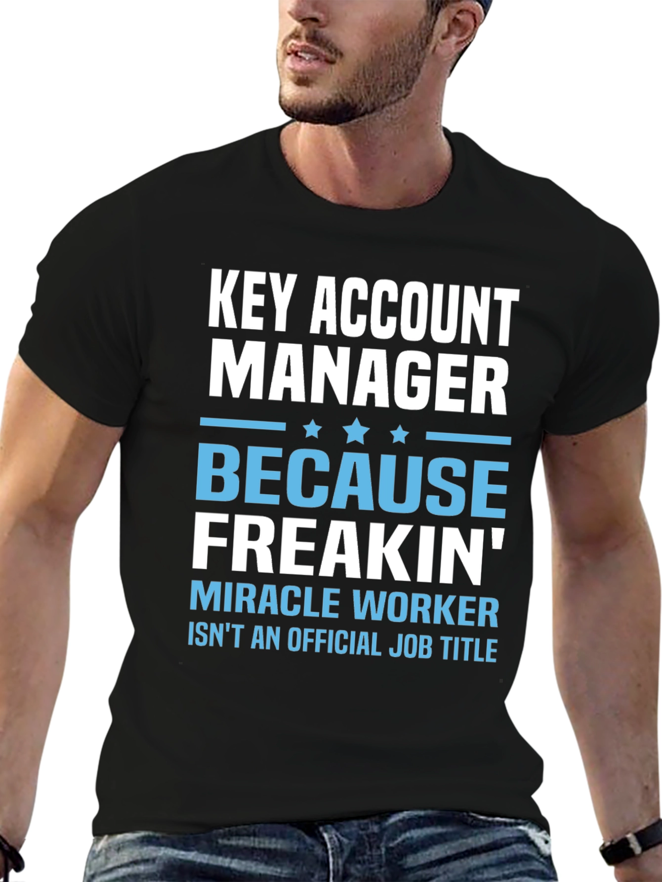 Key Account Manager Funny T-Shirt