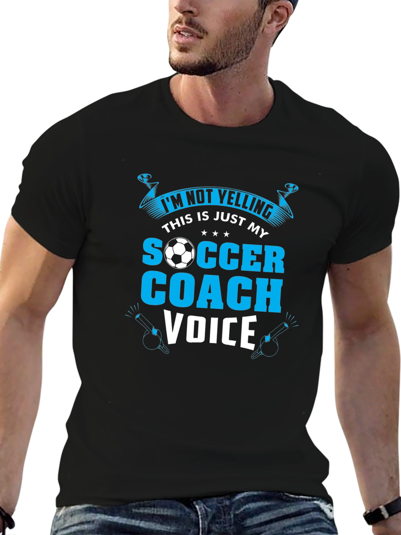 Soccer Coach T-Shirt: Im Not Yelling!