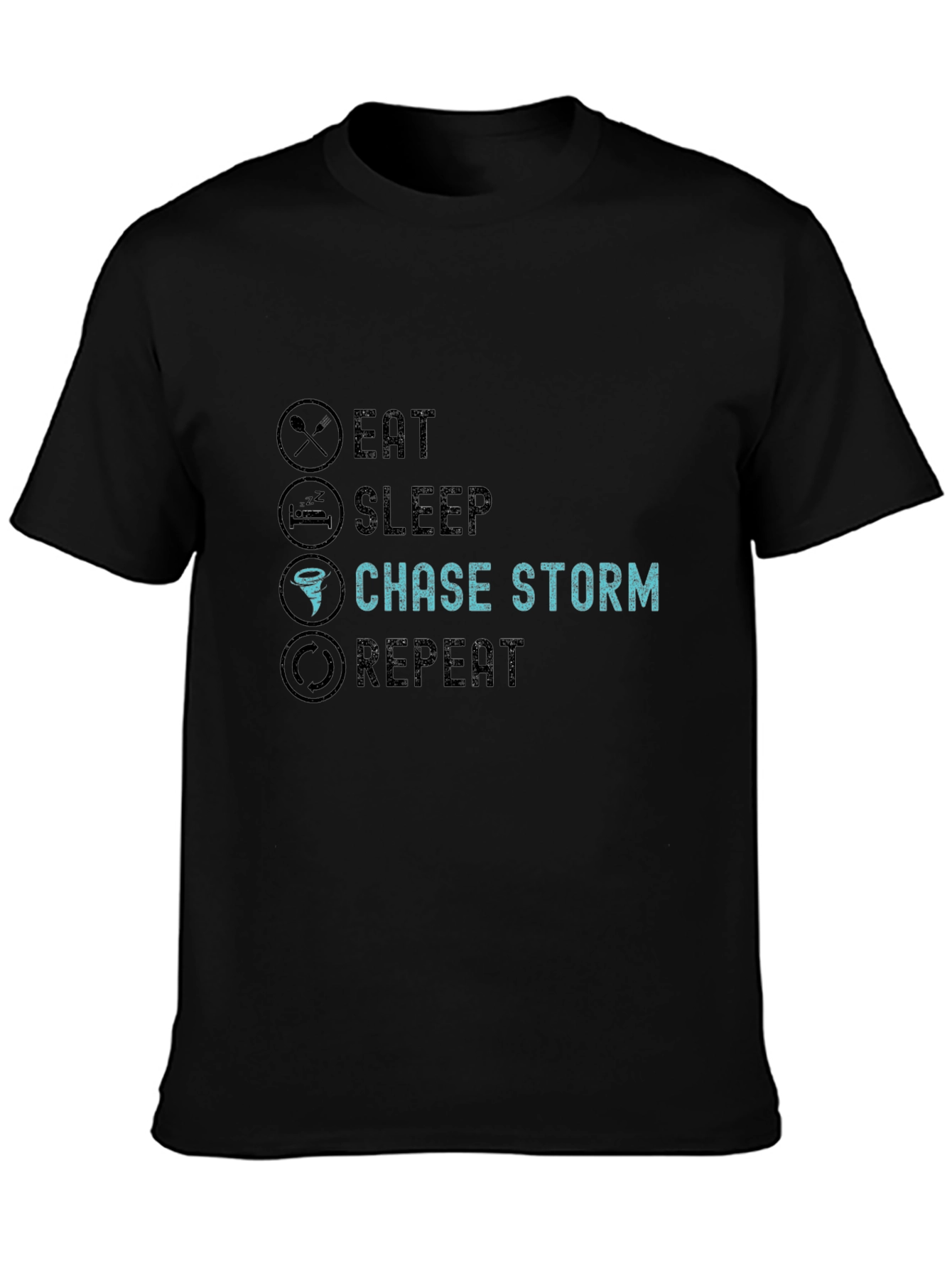Eat Sleep Chase Storm Repeat T-Shirt
