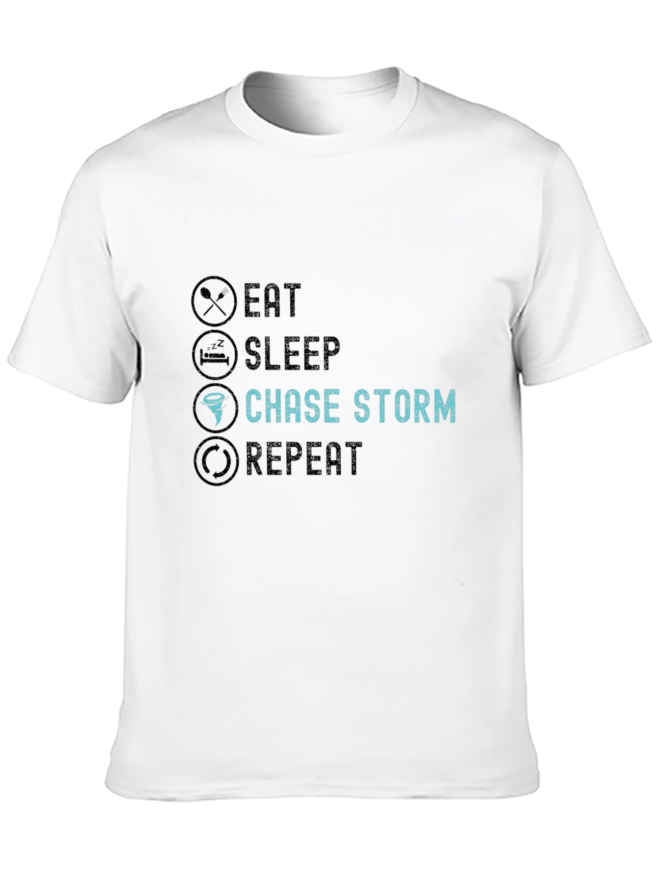 Eat Sleep Chase Storm Repeat T-Shirt