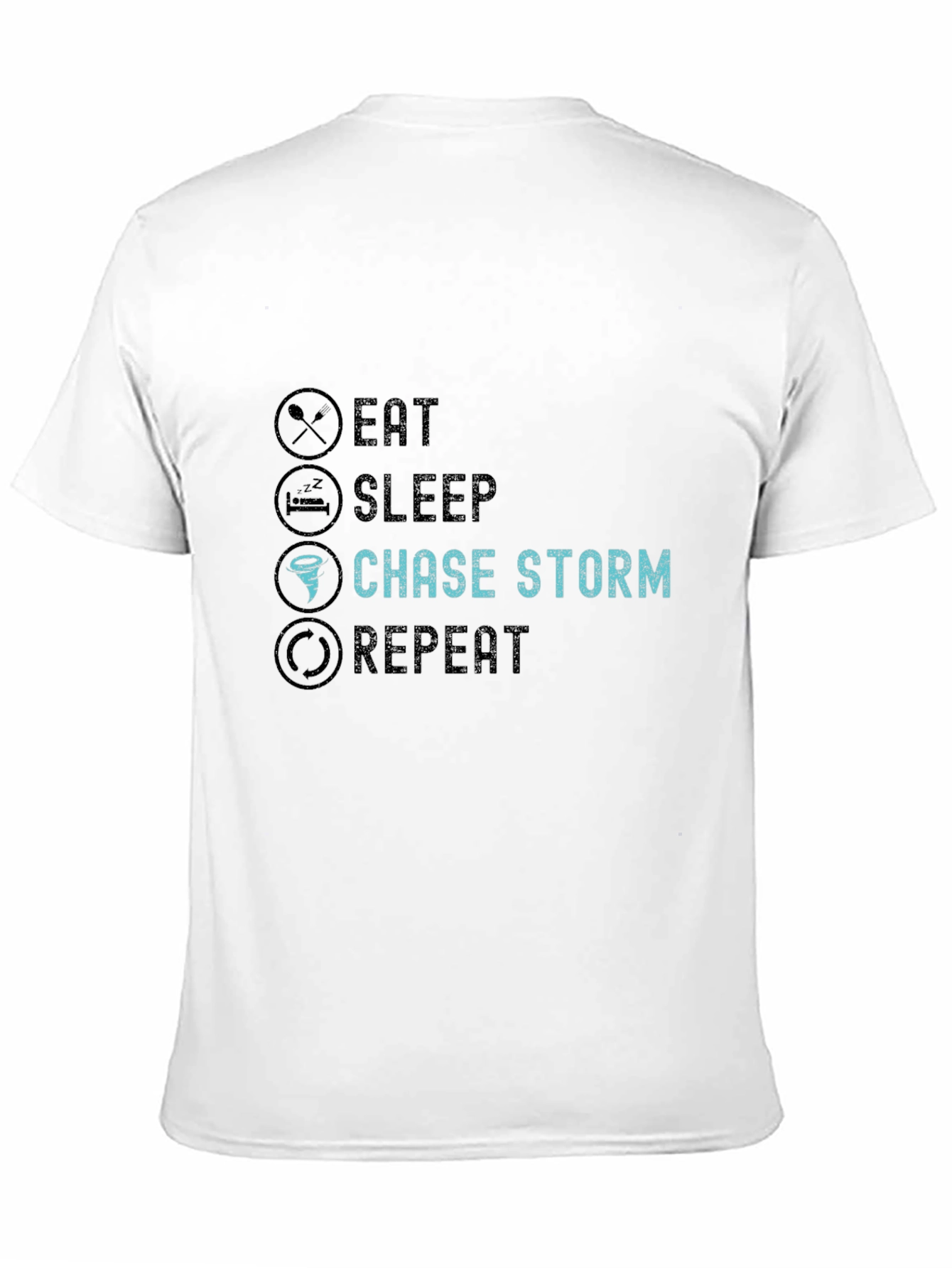 Eat Sleep Chase Storm Repeat T-Shirt