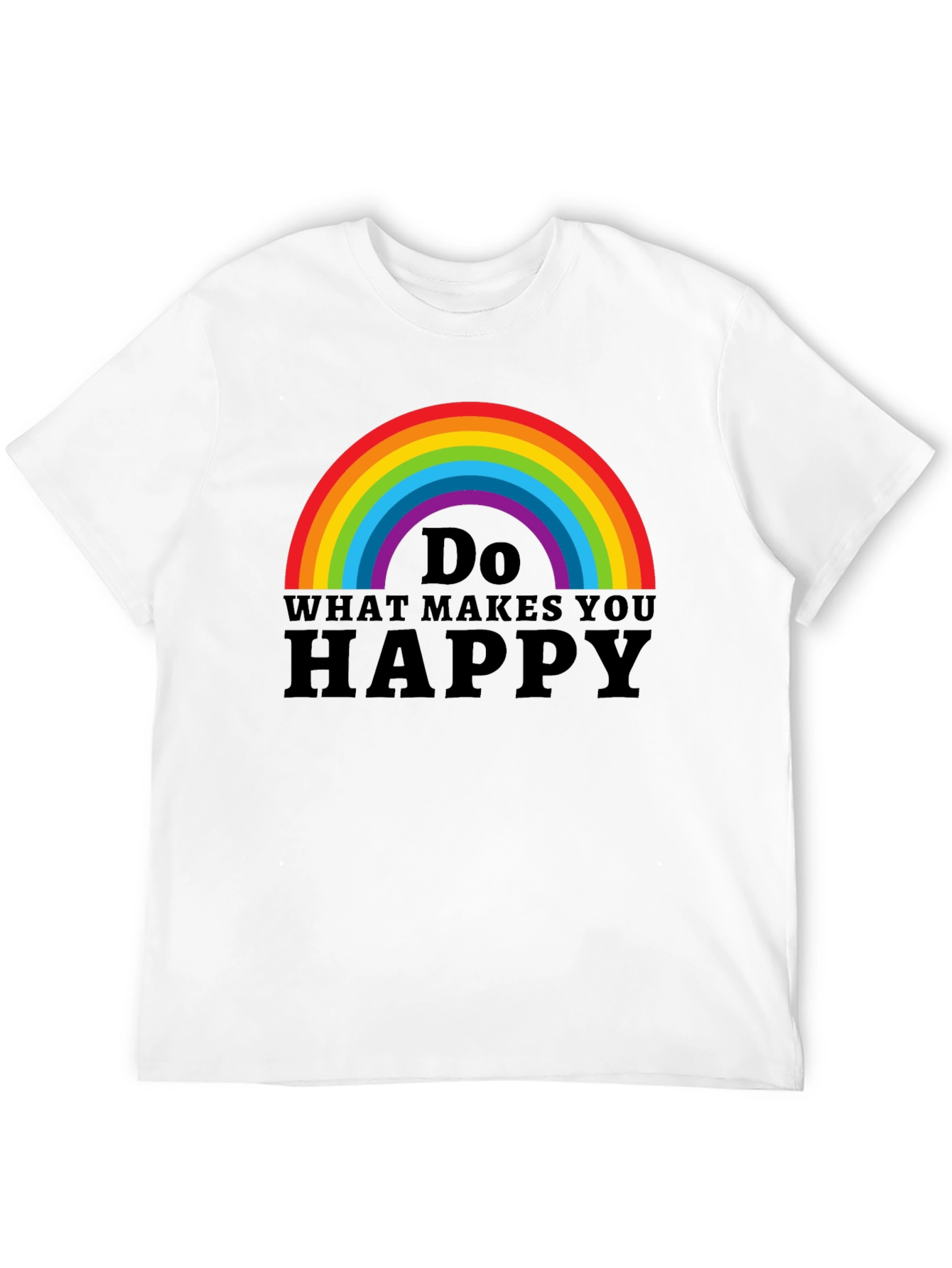 Rainbow Do What Makes You Happy Black T-Shirt