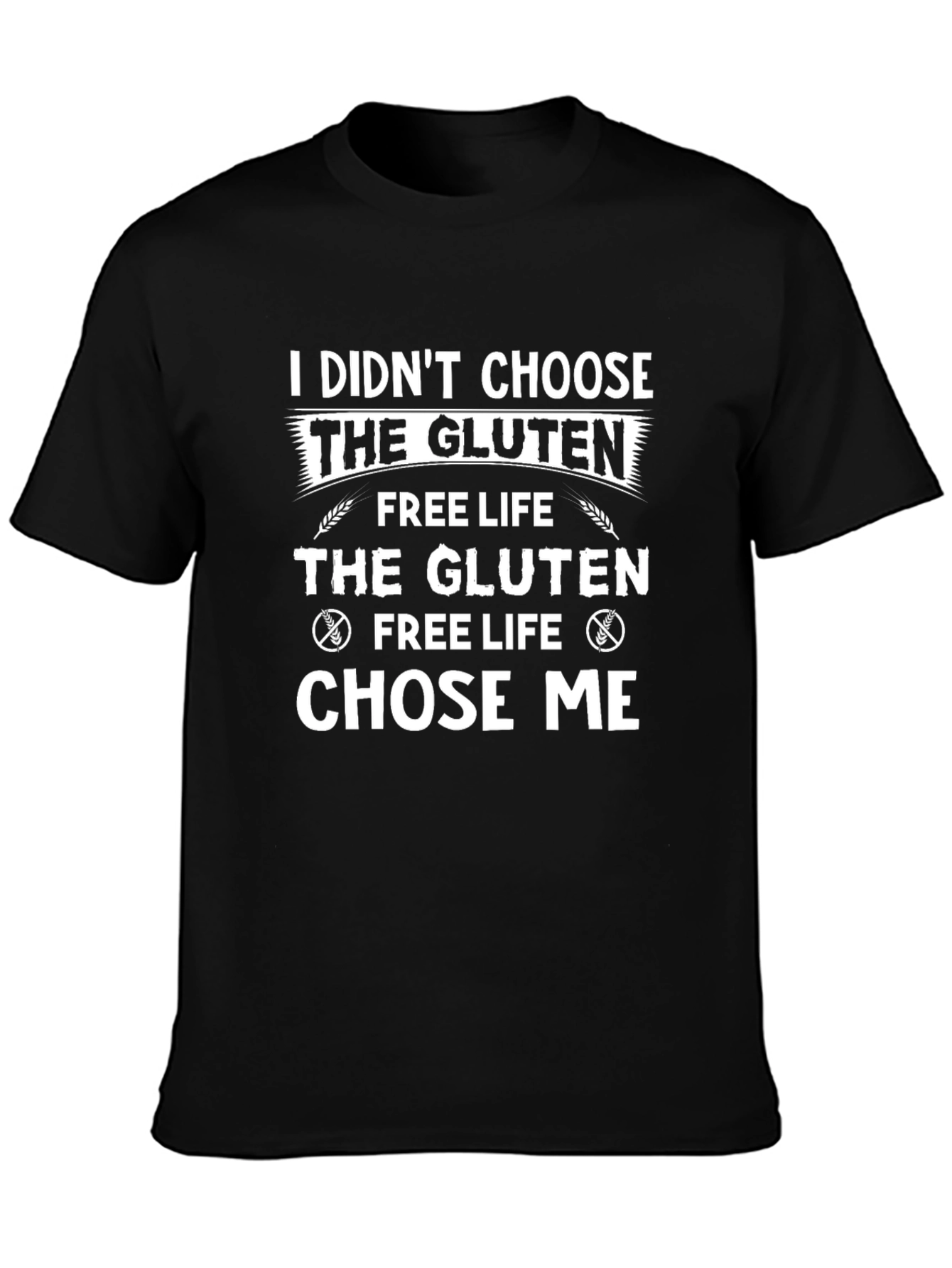 Gluten Free Life T-Shirt Funny Graphic Tee