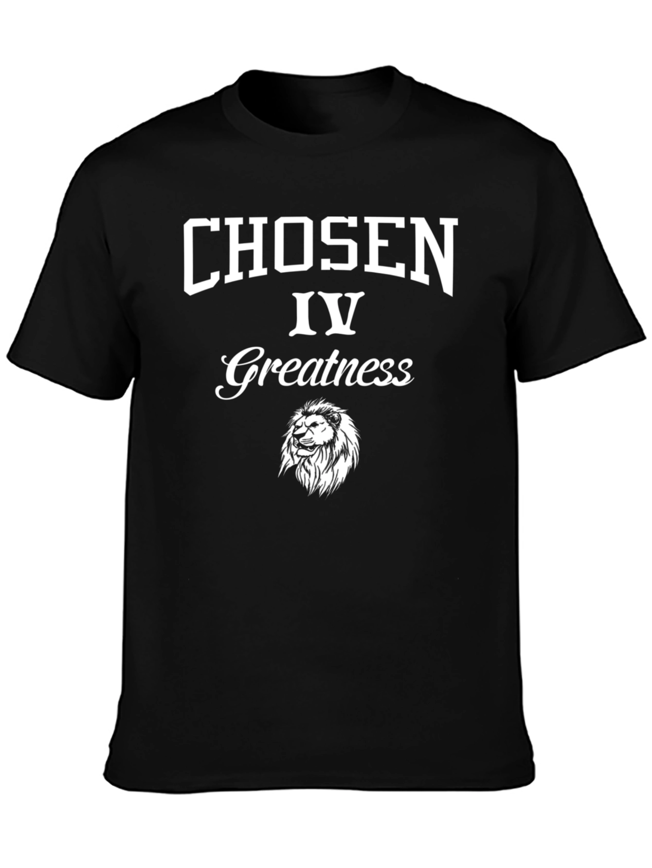Chosen IV Greatness T-Shirt - Lion Graphic Tee