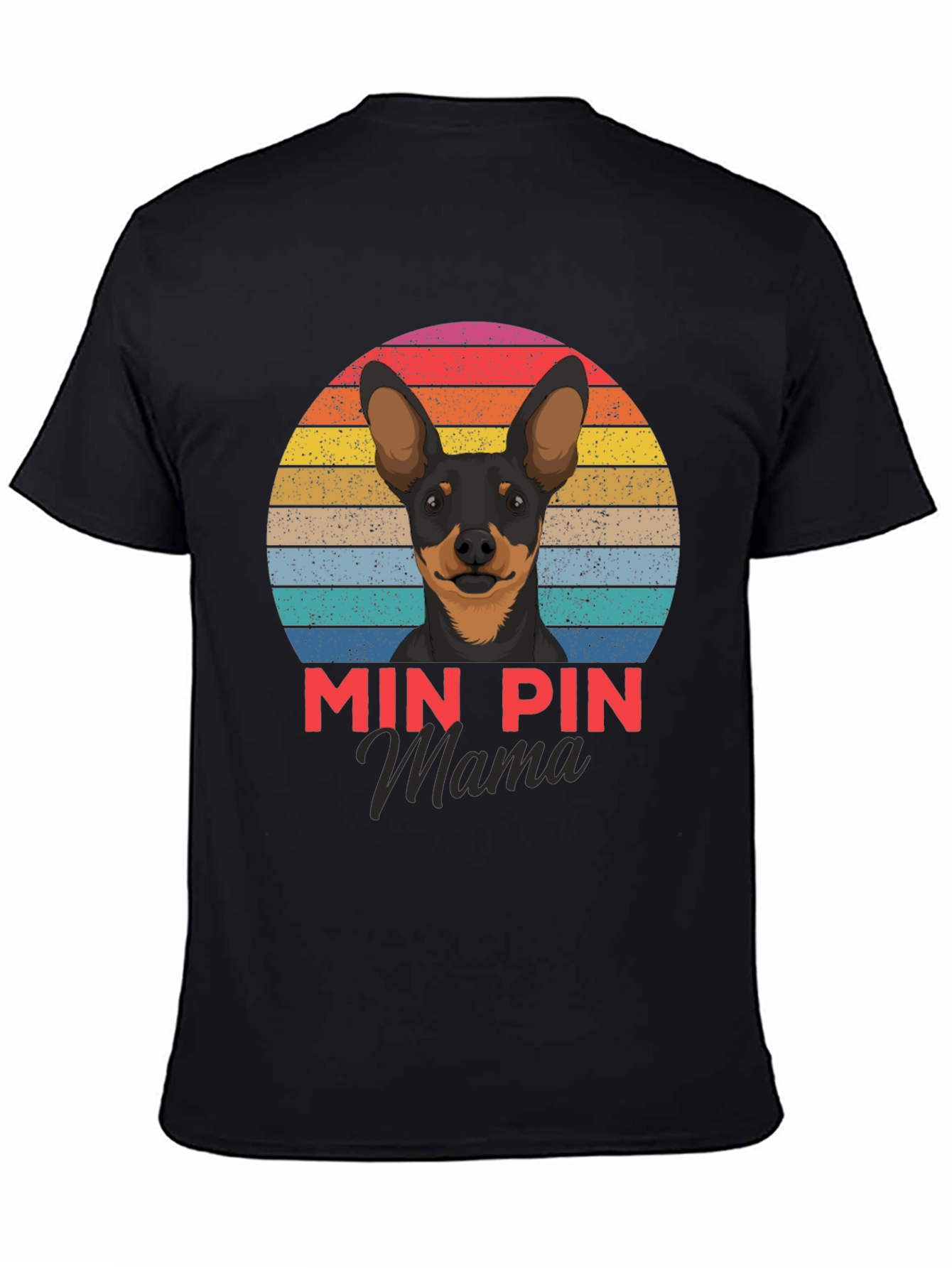 Min Pin Mama Graphic Tee - Dog Lover T-Shirt