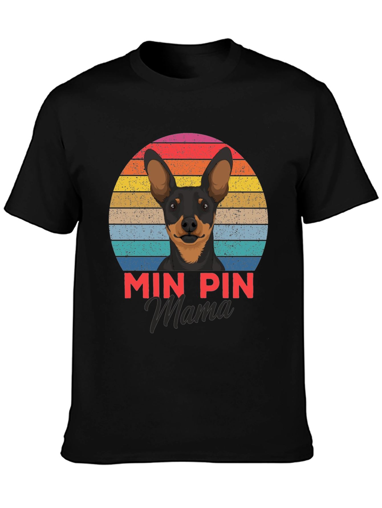 Min Pin Mama Graphic Tee - Dog Lover T-Shirt