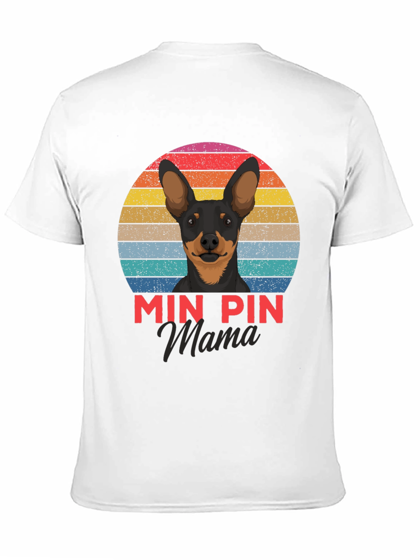Min Pin Mama Graphic Tee - Dog Lover T-Shirt