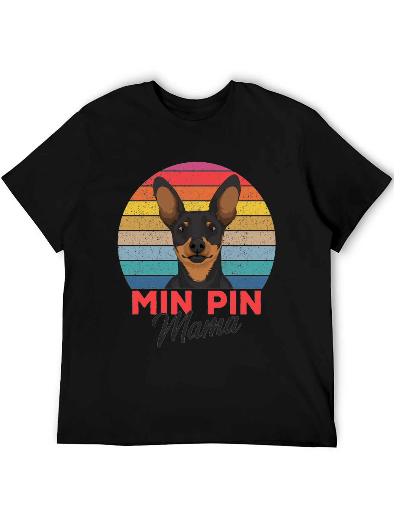 Min Pin Mama Graphic Tee - Dog Lover T-Shirt