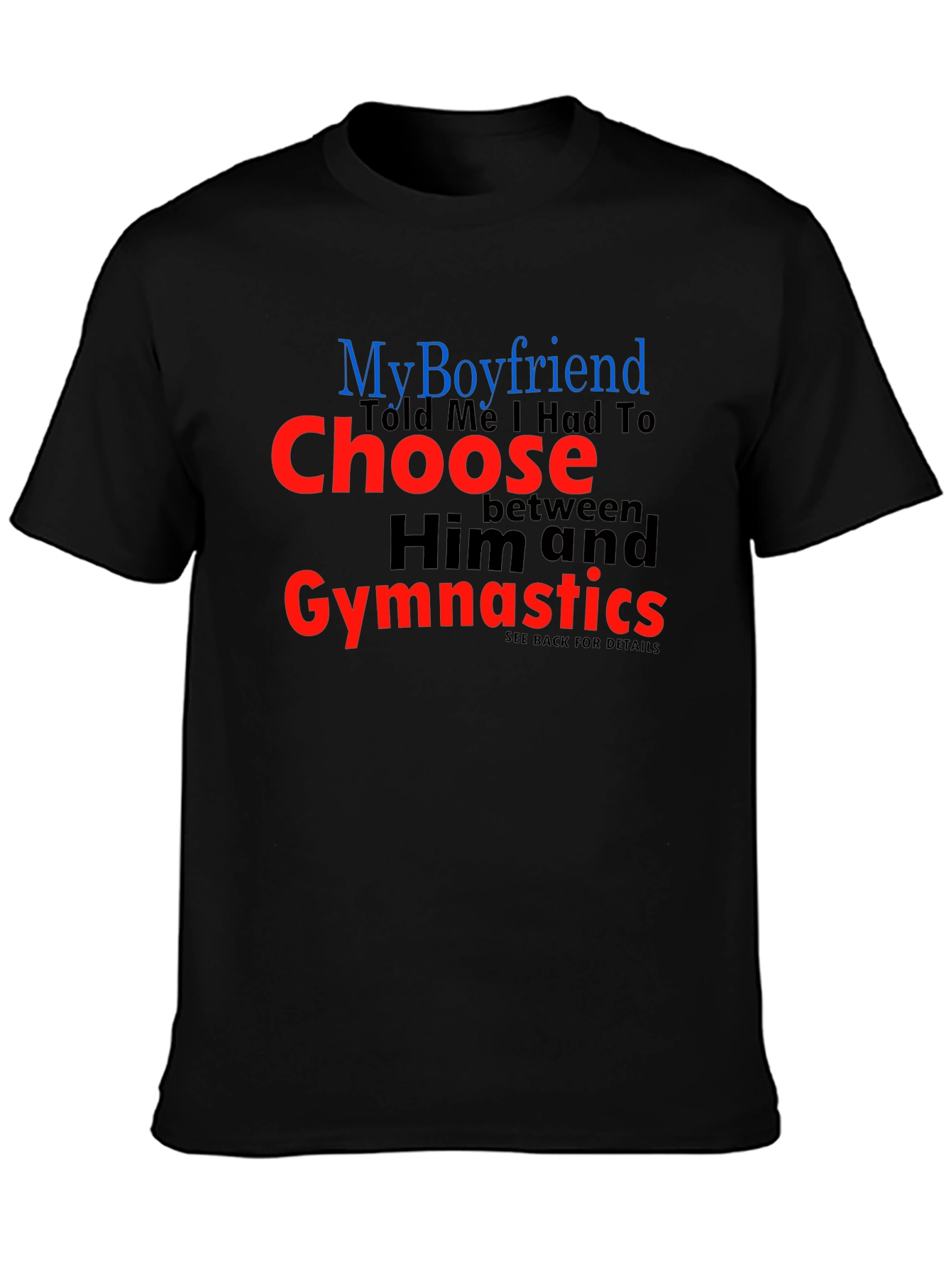 My Boyfriend Gymnastics T-Shirt