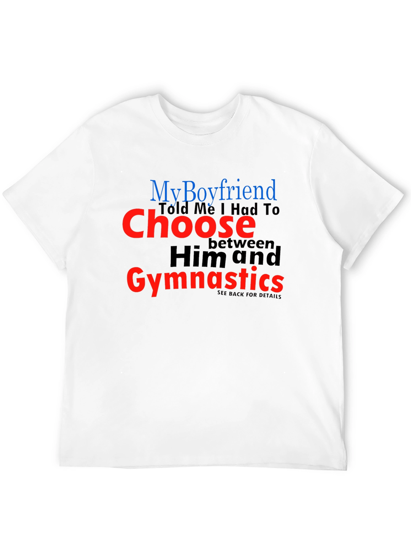 My Boyfriend Gymnastics T-Shirt
