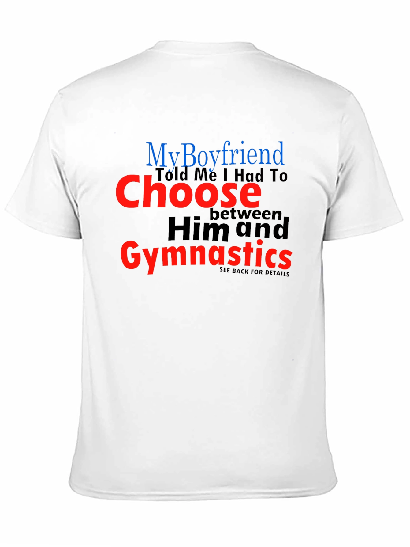 My Boyfriend Gymnastics T-Shirt