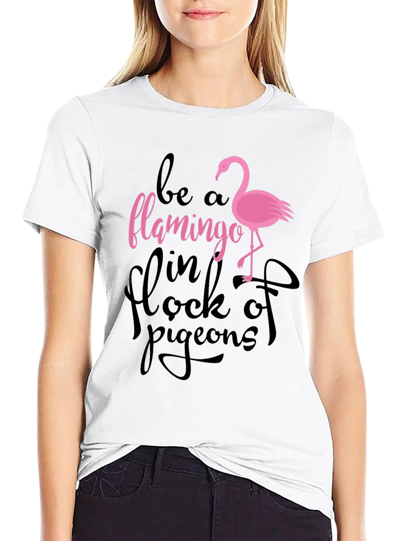 Be a Flamingo T-Shirt