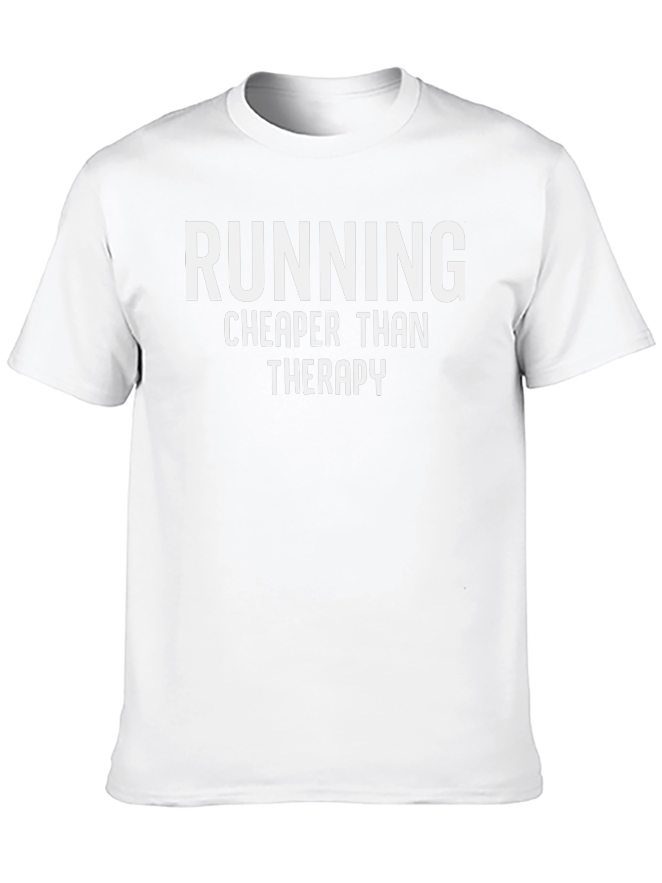 Running Cheaper Than Therapy Funny Graphic T-Shirt