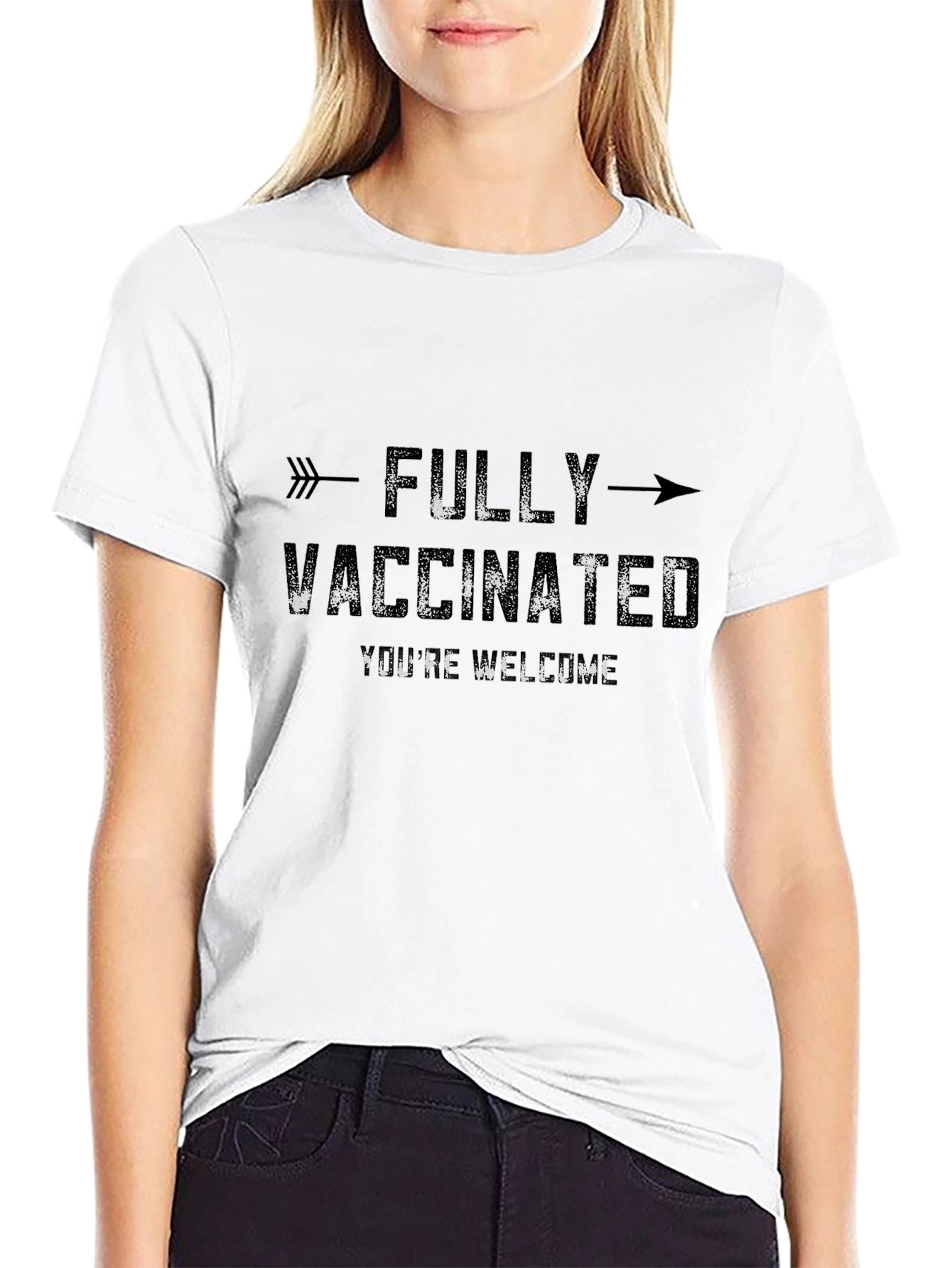 Fully Vaccinated T-Shirt - Youre Welcome Graphic Tee