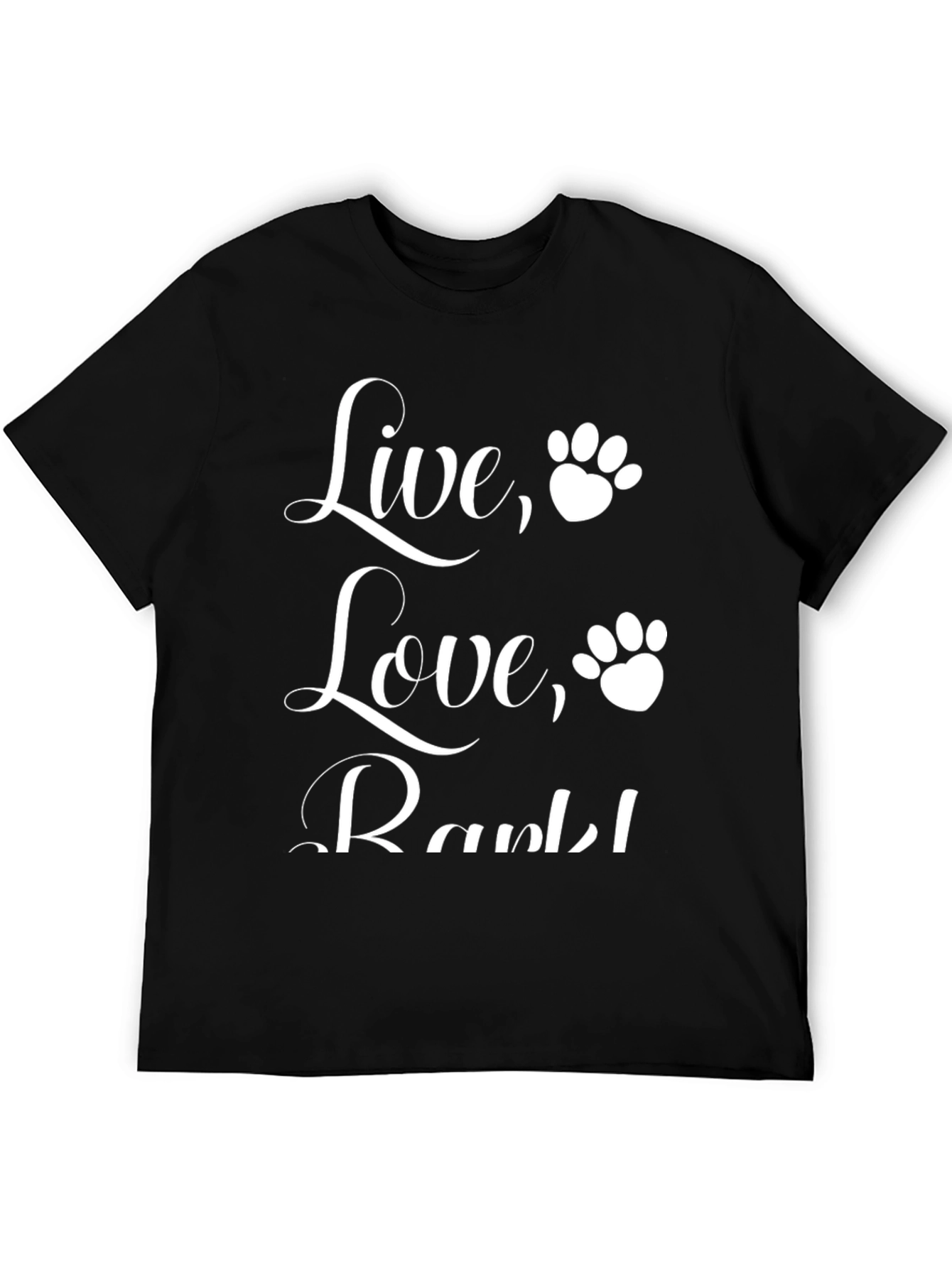 Live Love Bark T-Shirt