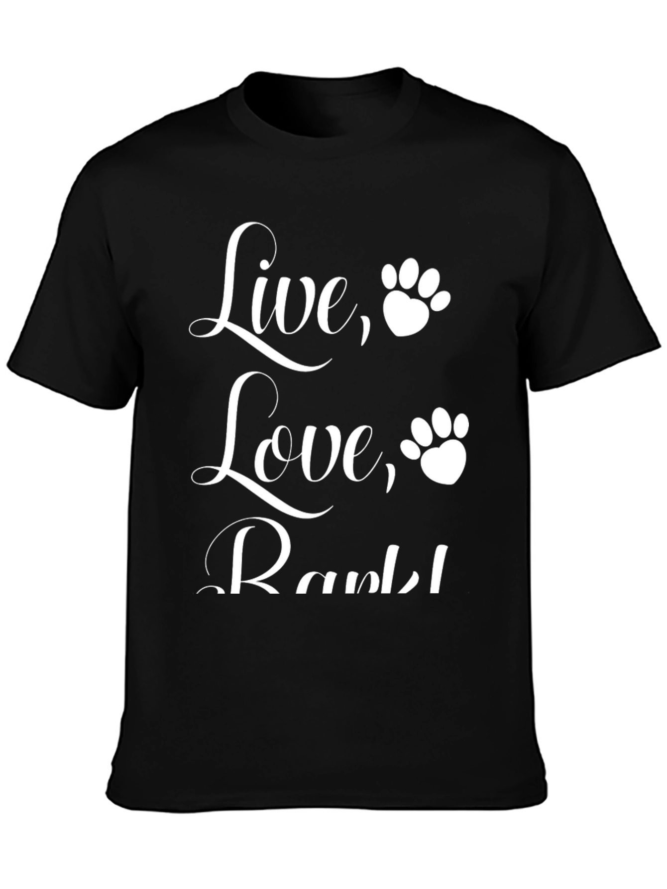 Live Love Bark T-Shirt