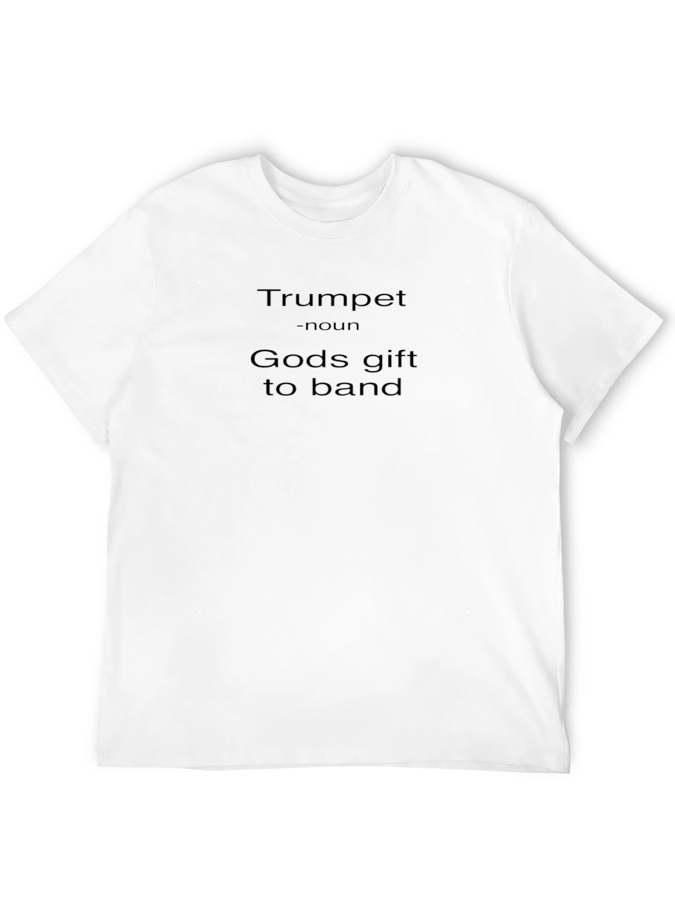 Trumpet Gods Gift to Band T-Shirt