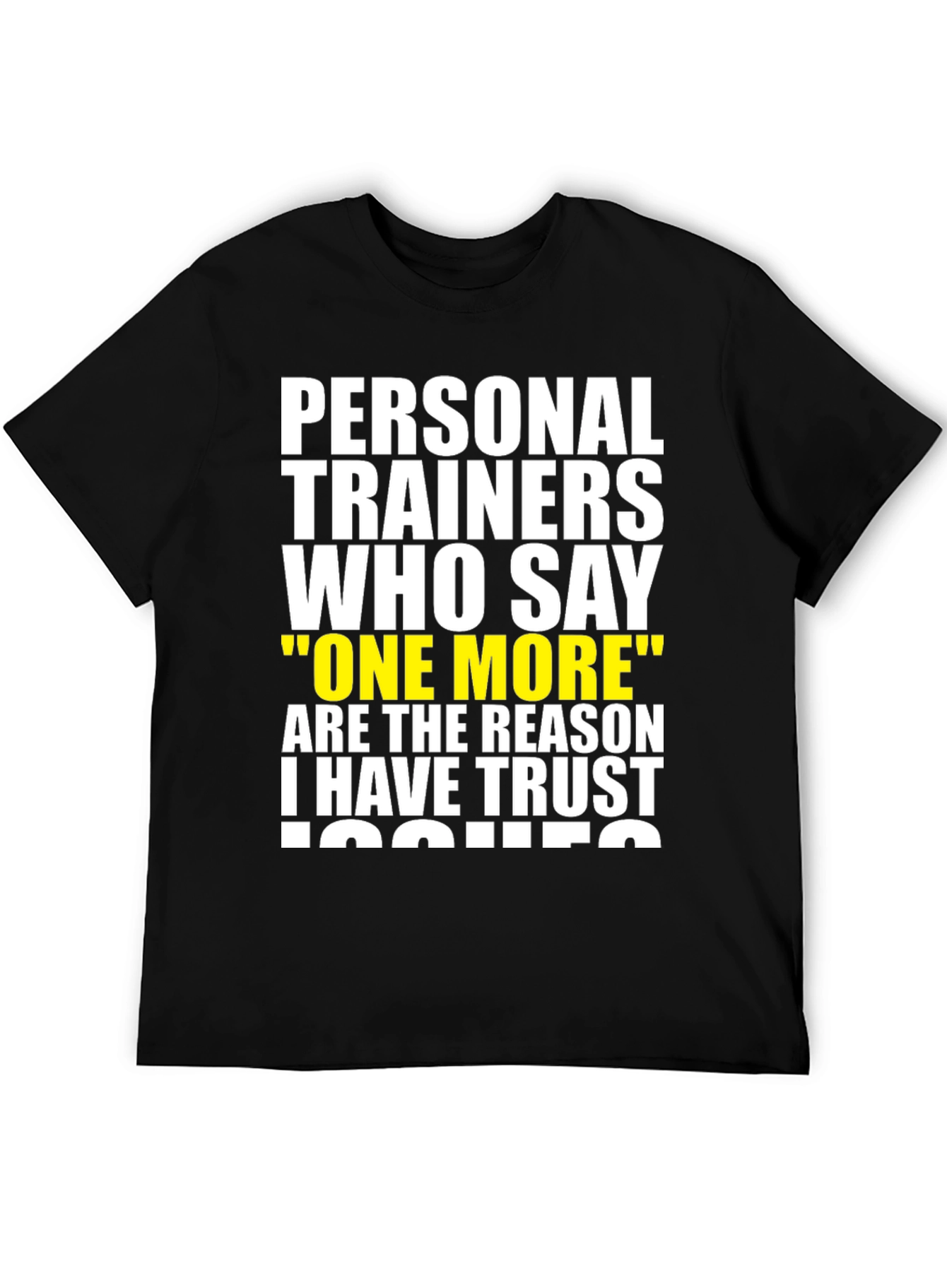 Funny Personal Trainer Trust Issues T-Shirt