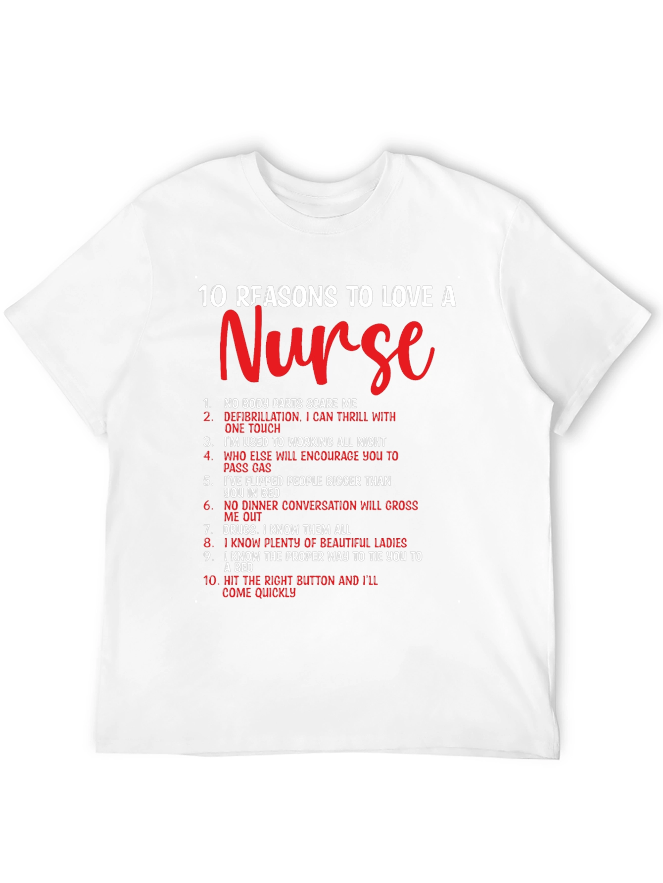 Reasons to Love a Nurse Graphic Tee