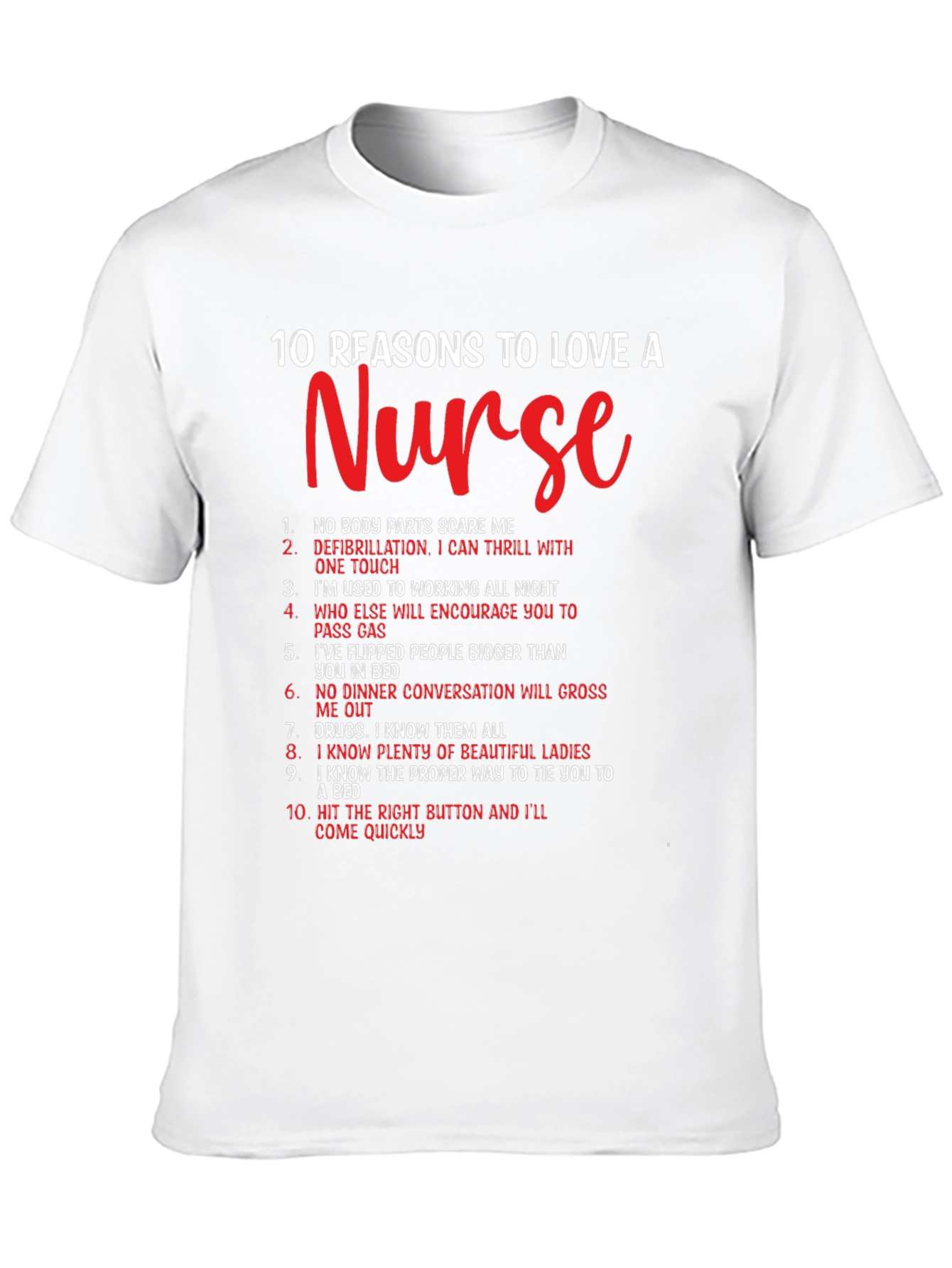 Reasons to Love a Nurse Graphic Tee