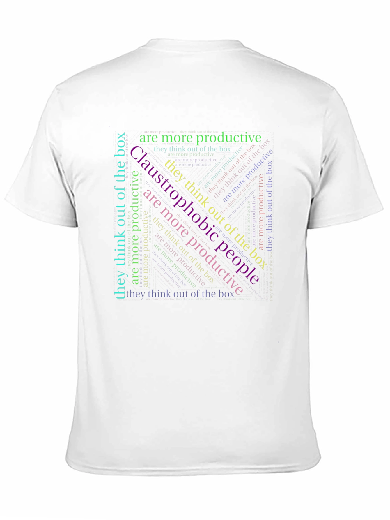 Claustrophobic People T-Shirt - Think Out of the Box