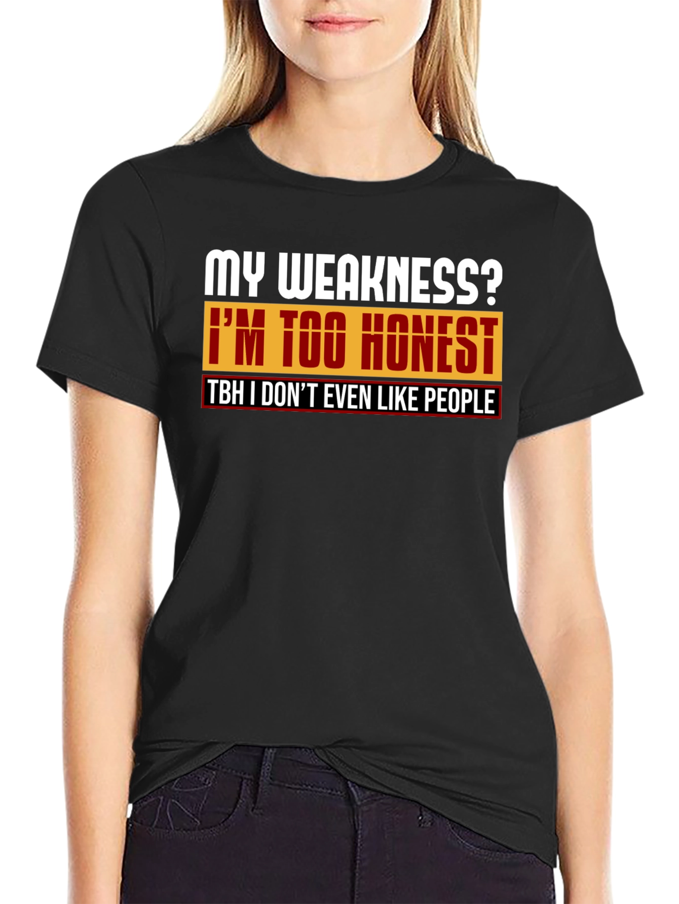 Honest Humor T-Shirt - My Weakness Tee