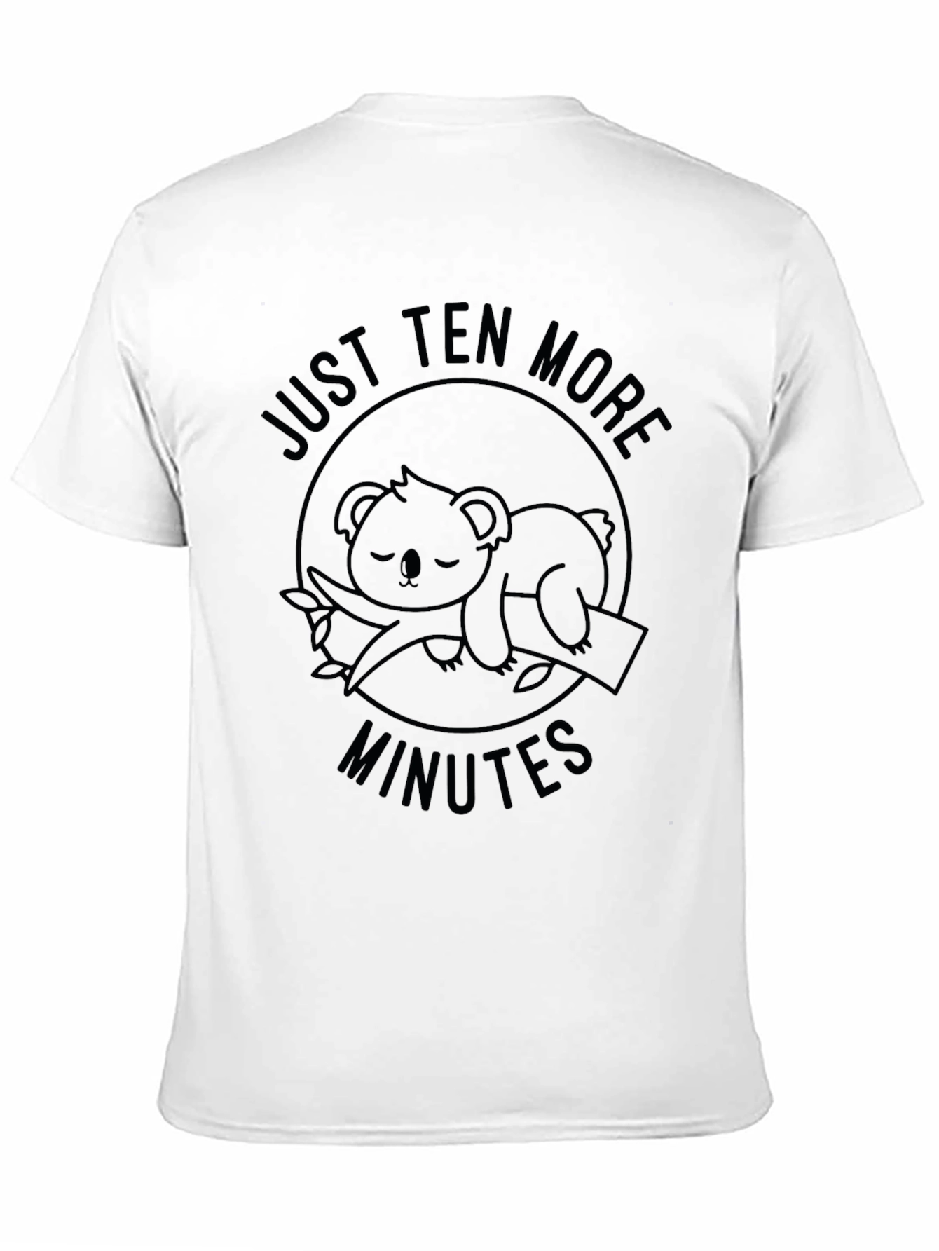 Just Ten More Minutes Koala T-Shirt