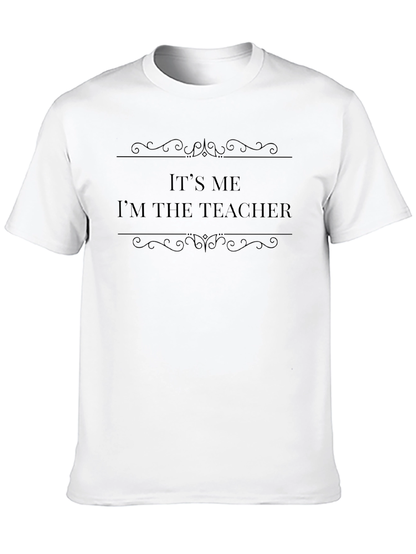 Its Me Im The Teacher Black T-Shirt