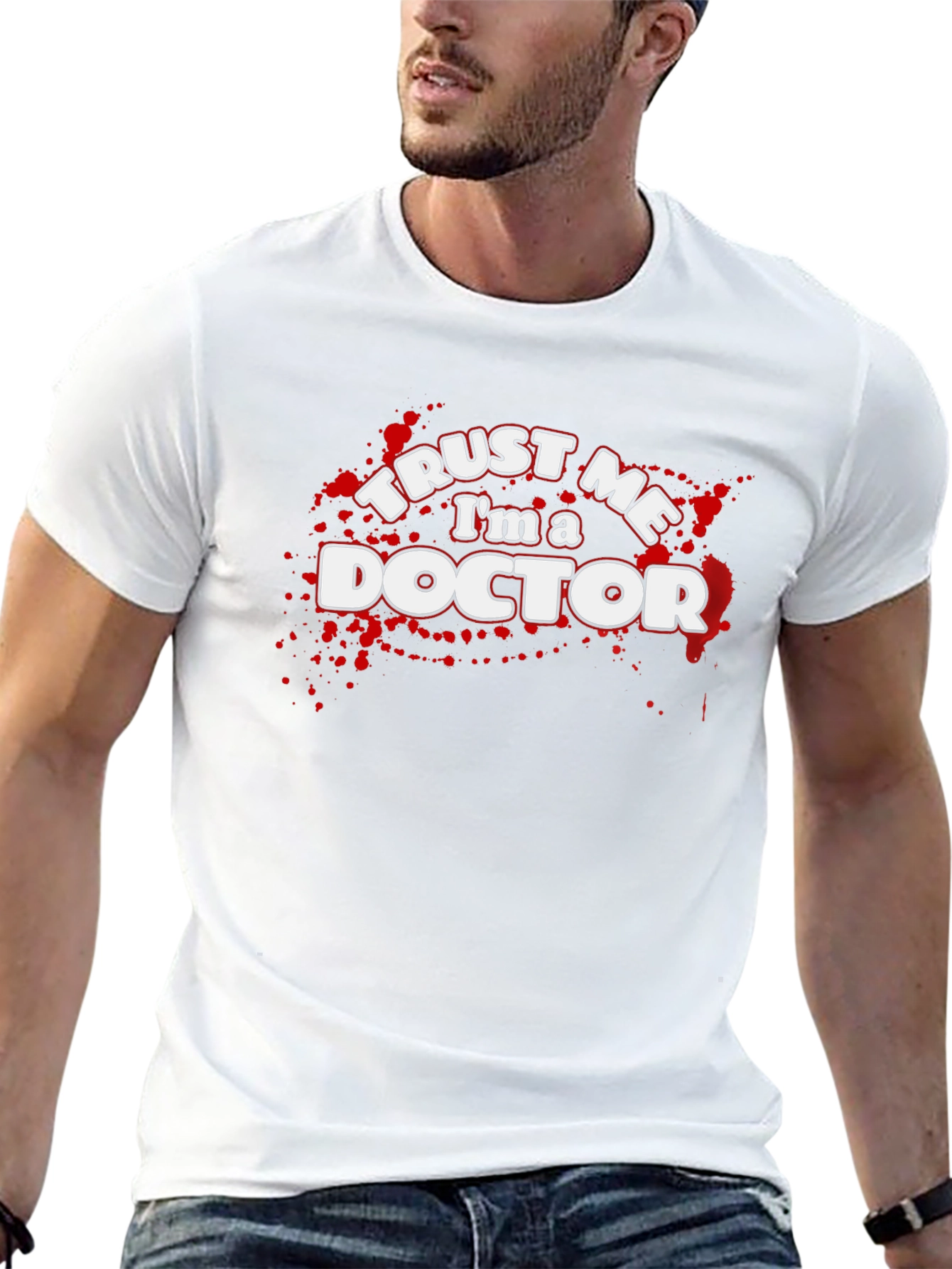 Trust Me Im A Doctor T-Shirt