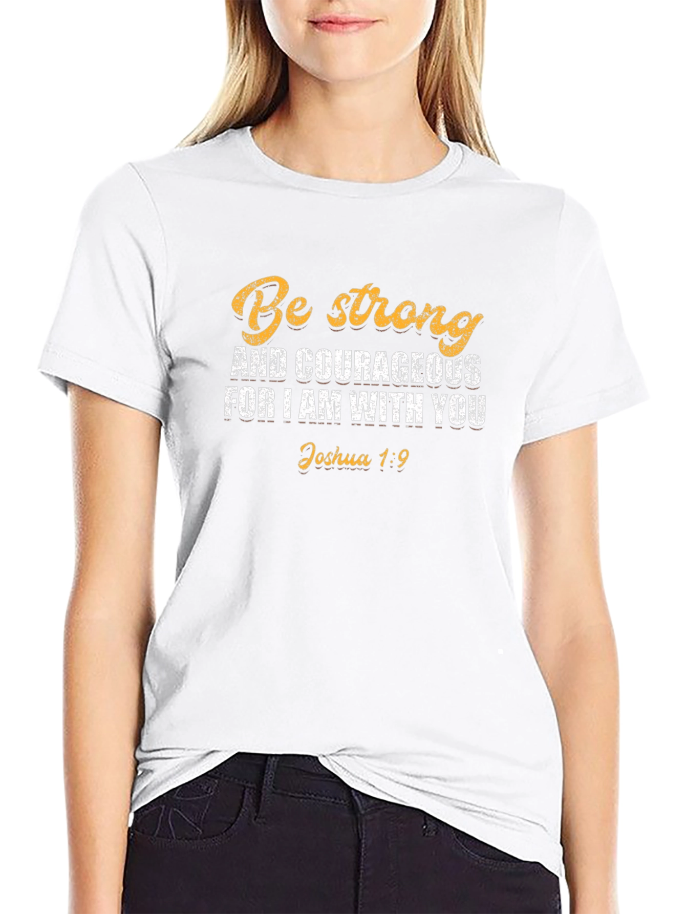 Be Strong & Courageous T-Shirt Christian Faith Tee
