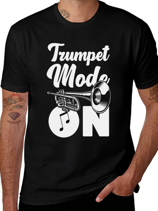 Trumpet Mode On Graphic Tee - Musician T-Shirt