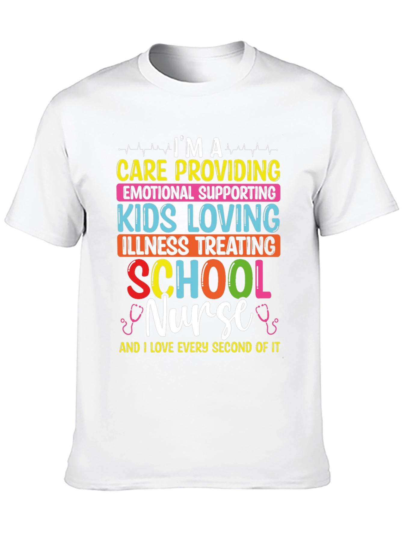 School Nurse T-Shirt - Care Provider Appreciation Tee