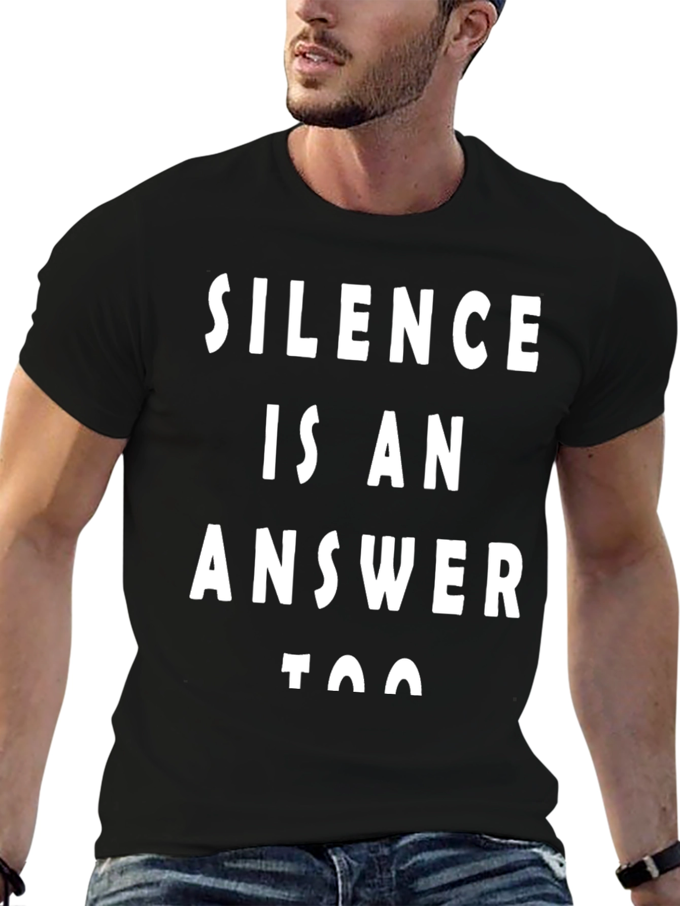 Silence is an Answer T-Shirt