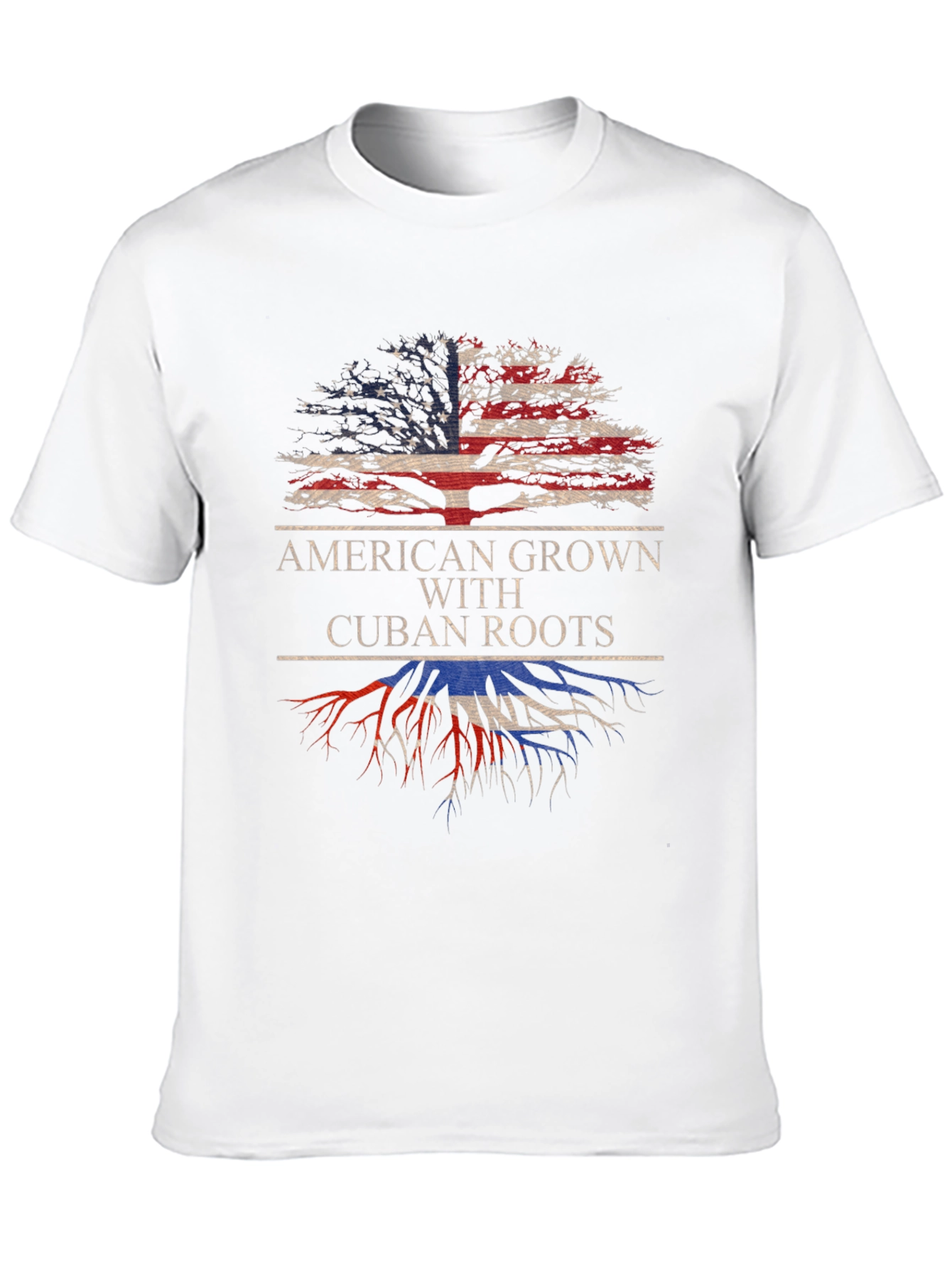 American Grown with Cuban Roots T-Shirt