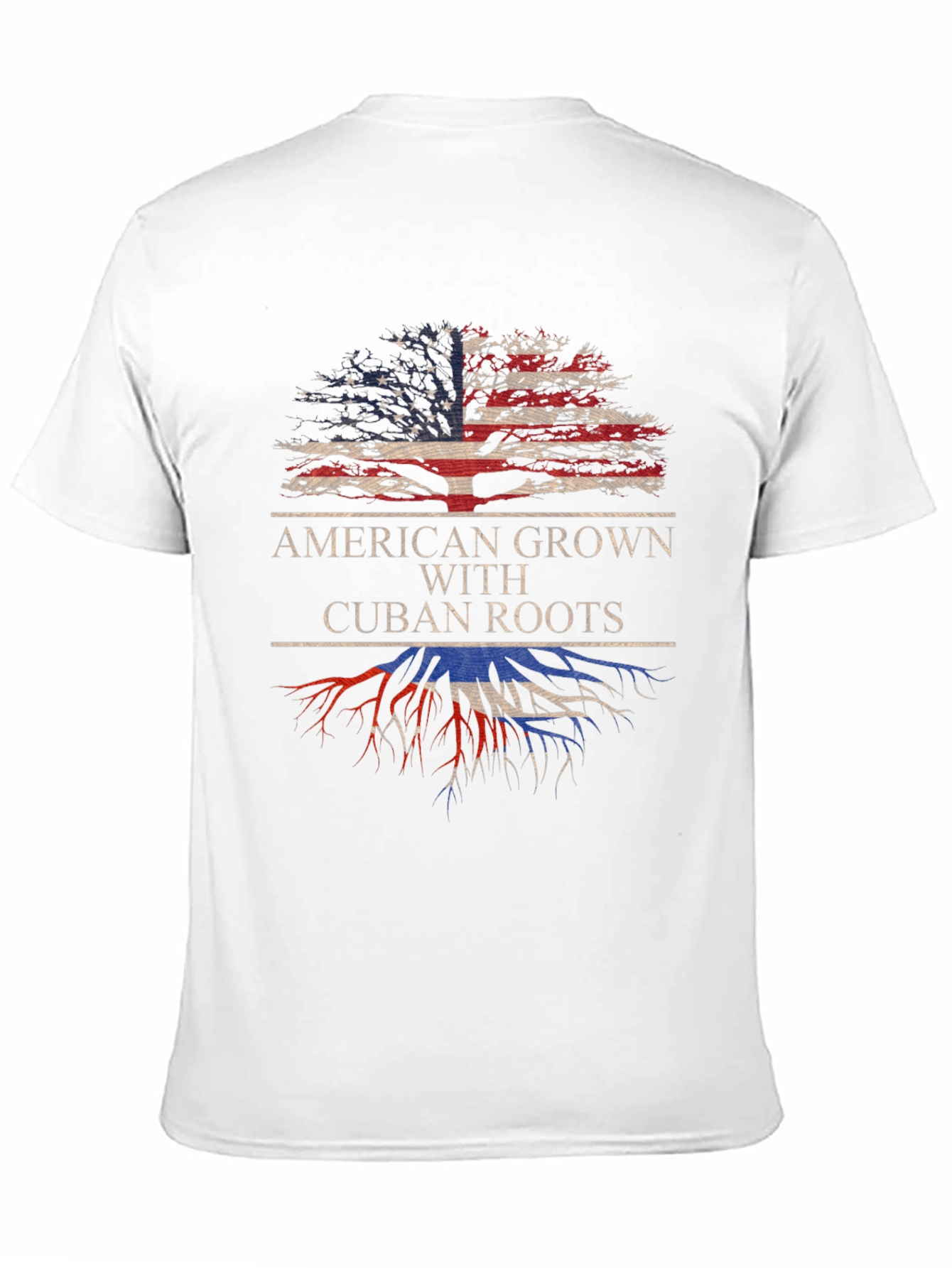 American Grown with Cuban Roots T-Shirt
