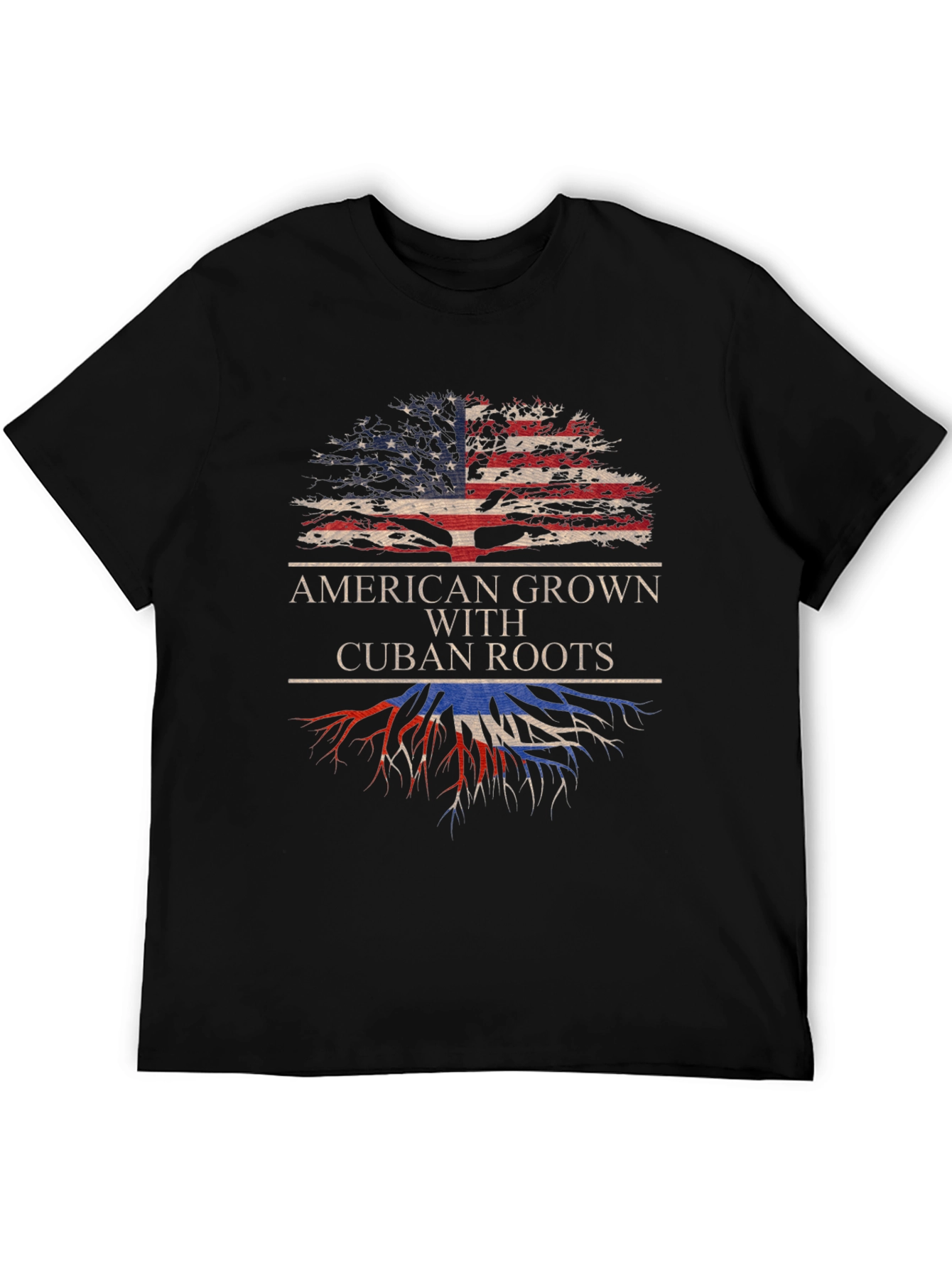 American Grown with Cuban Roots T-Shirt