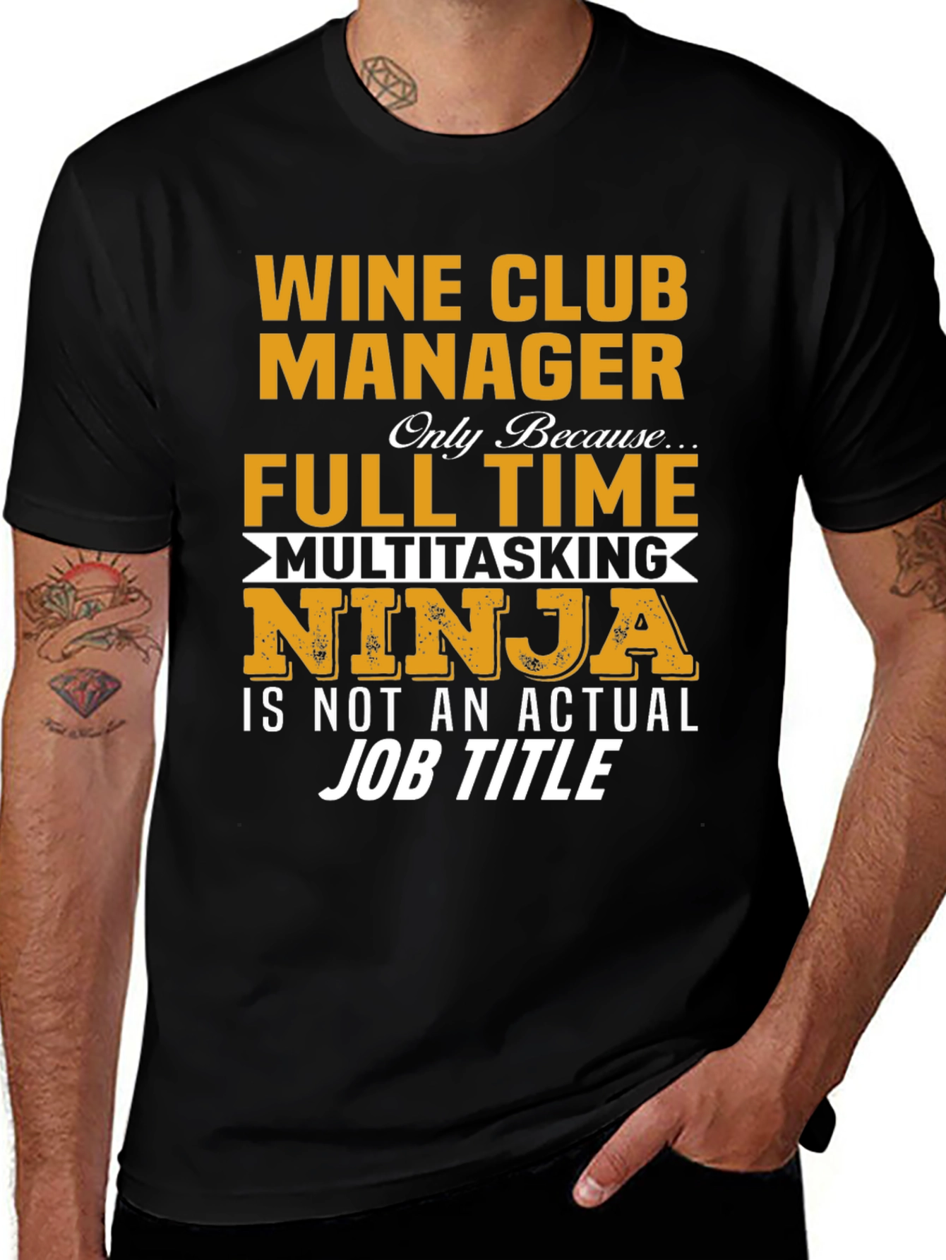 Wine Club Manager T-Shirt - Full Time Multitasking Ninja