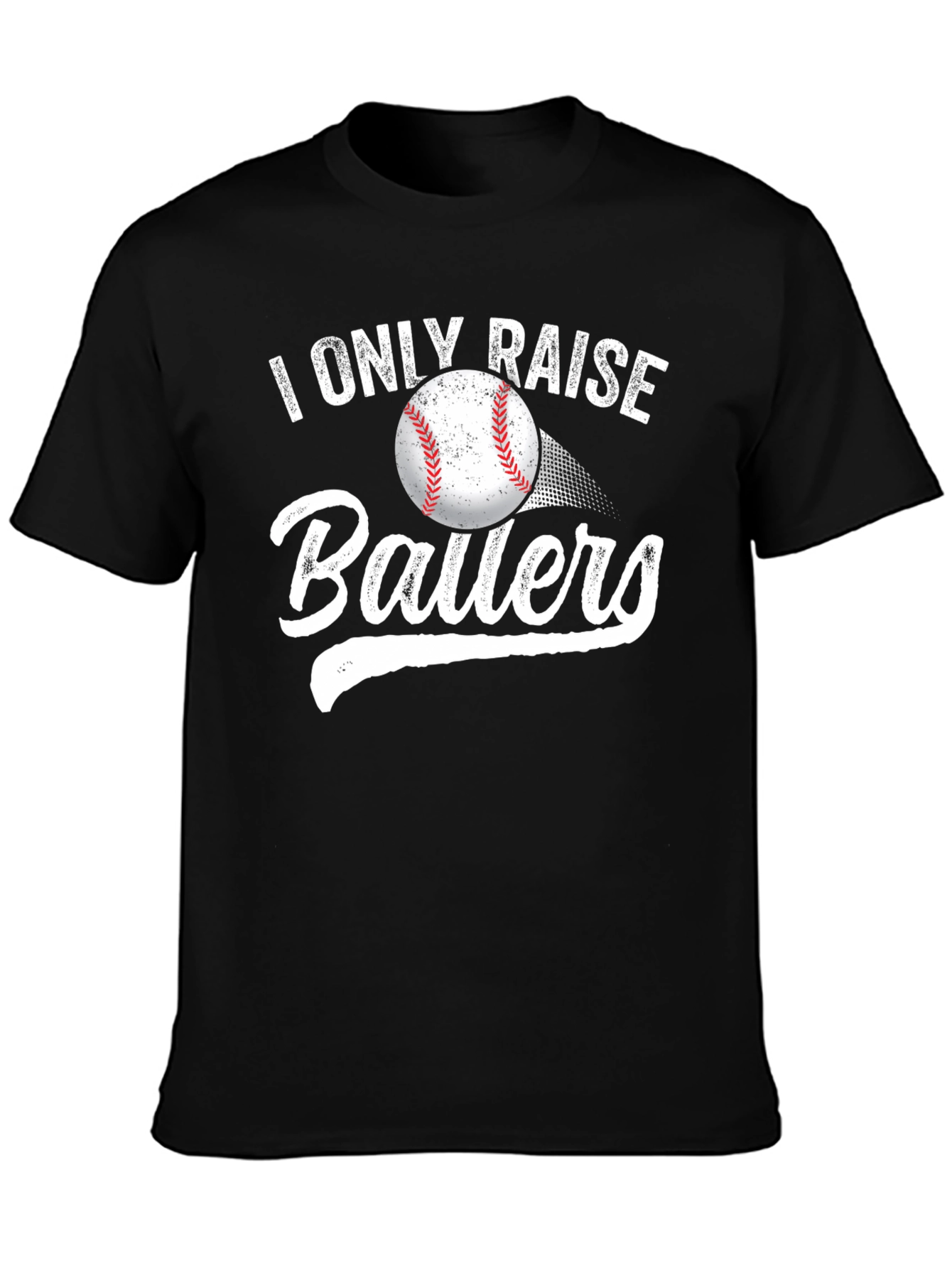 I Only Raise Ballers Graphic Tee - Baseball T-Shirt