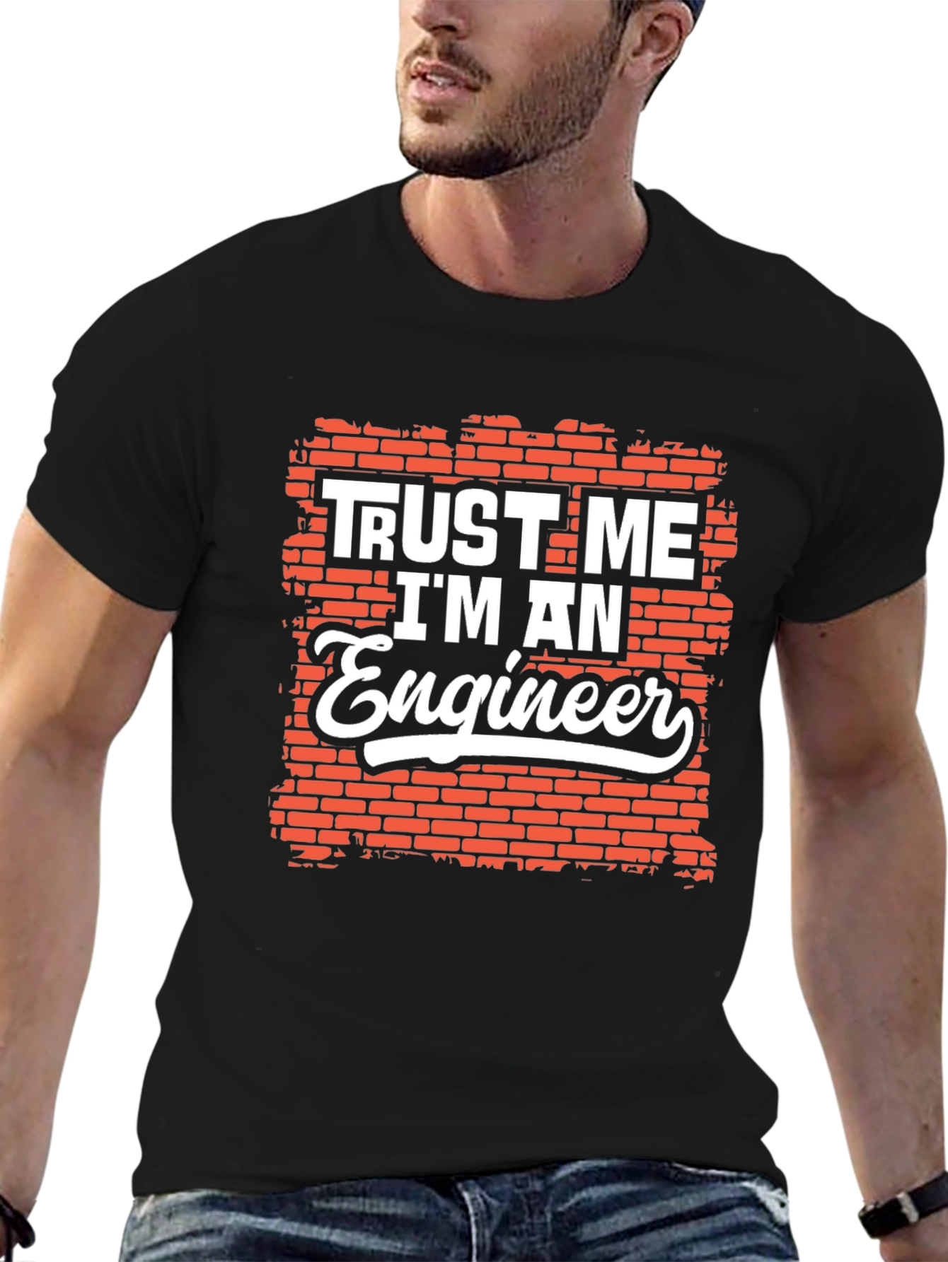 Trust Me Im An Engineer Graphic Tee Shirt