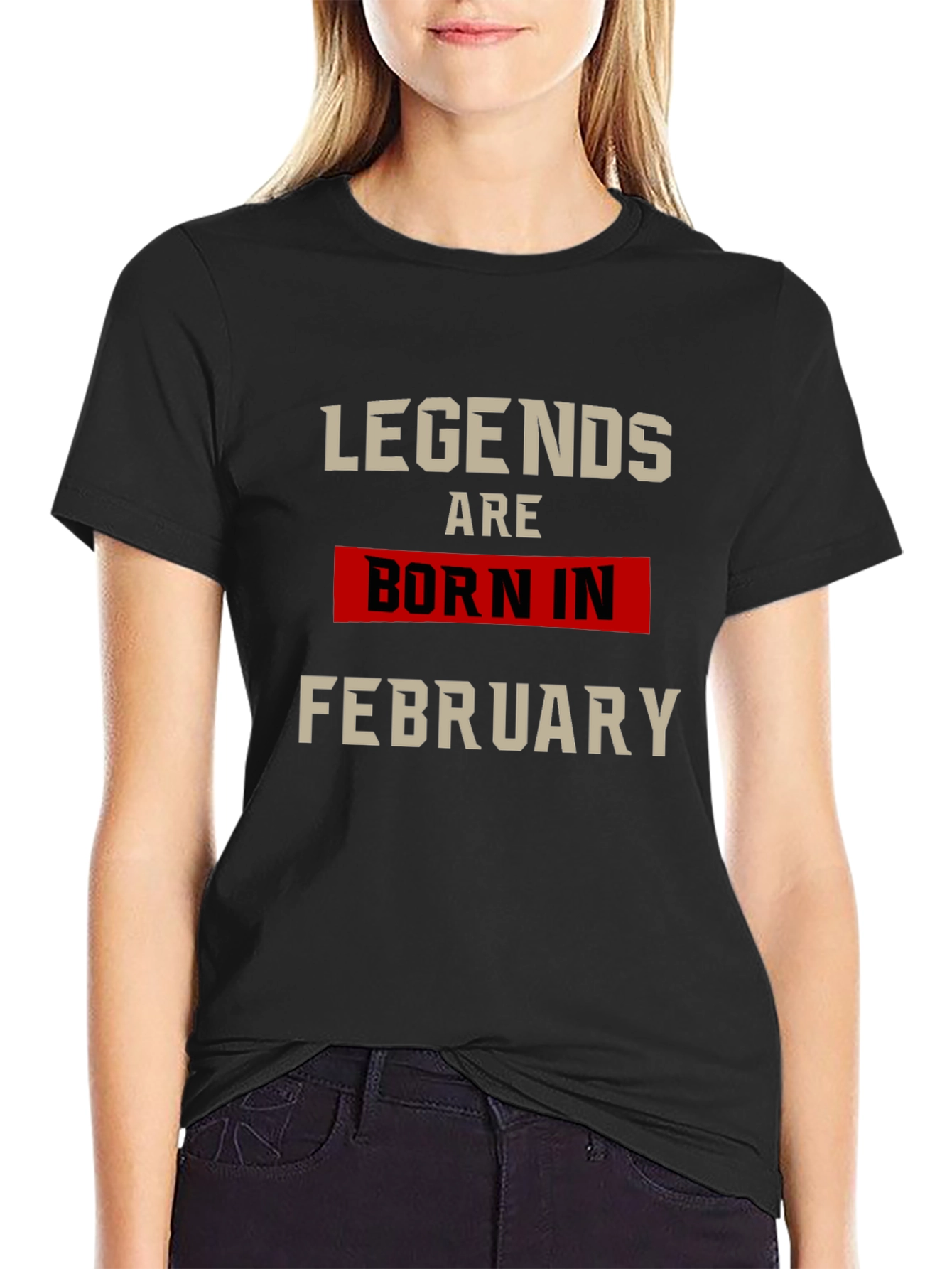 Legends Born in February Graphic Tee