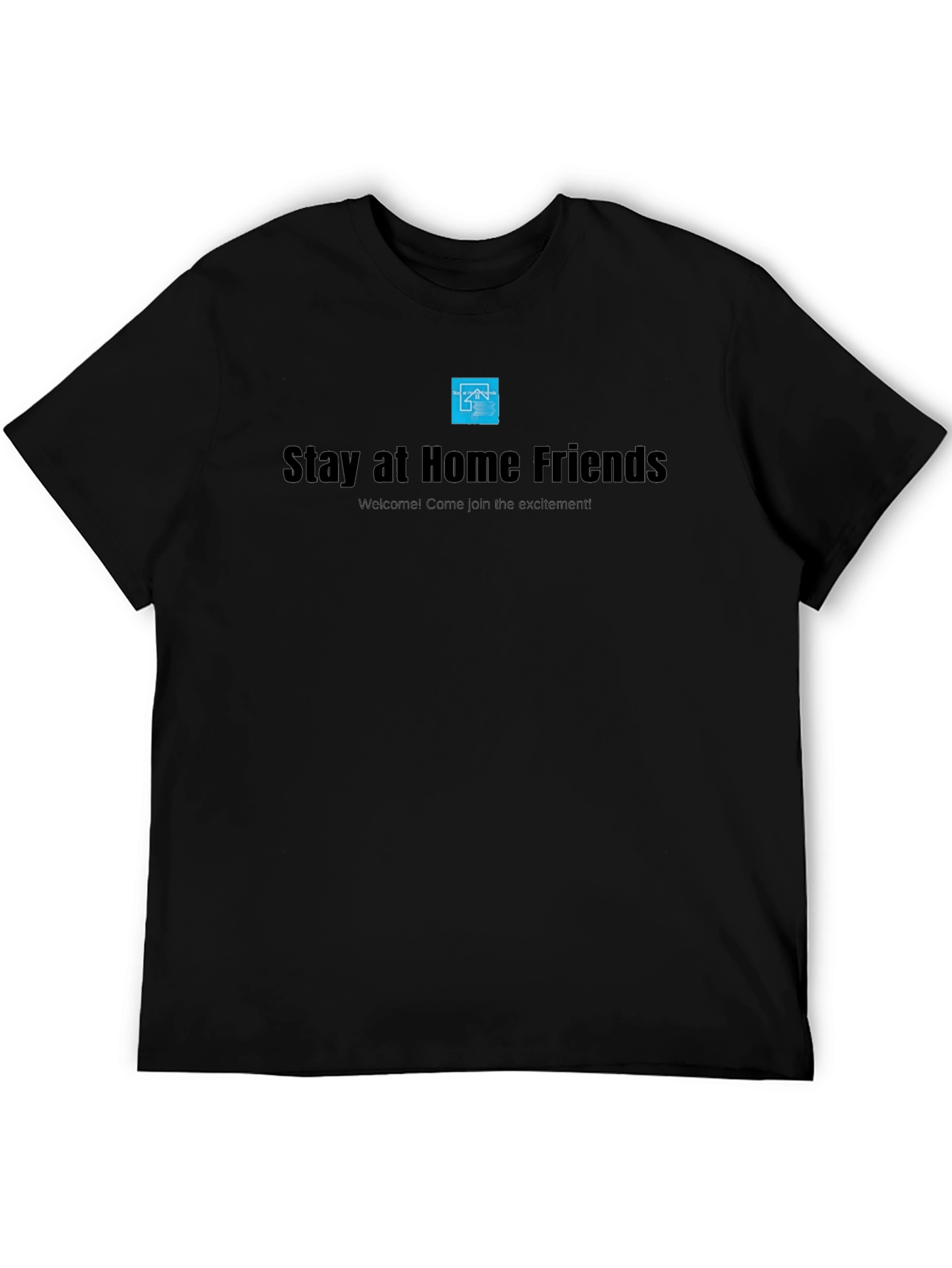 Stay at Home Friends T-Shirt