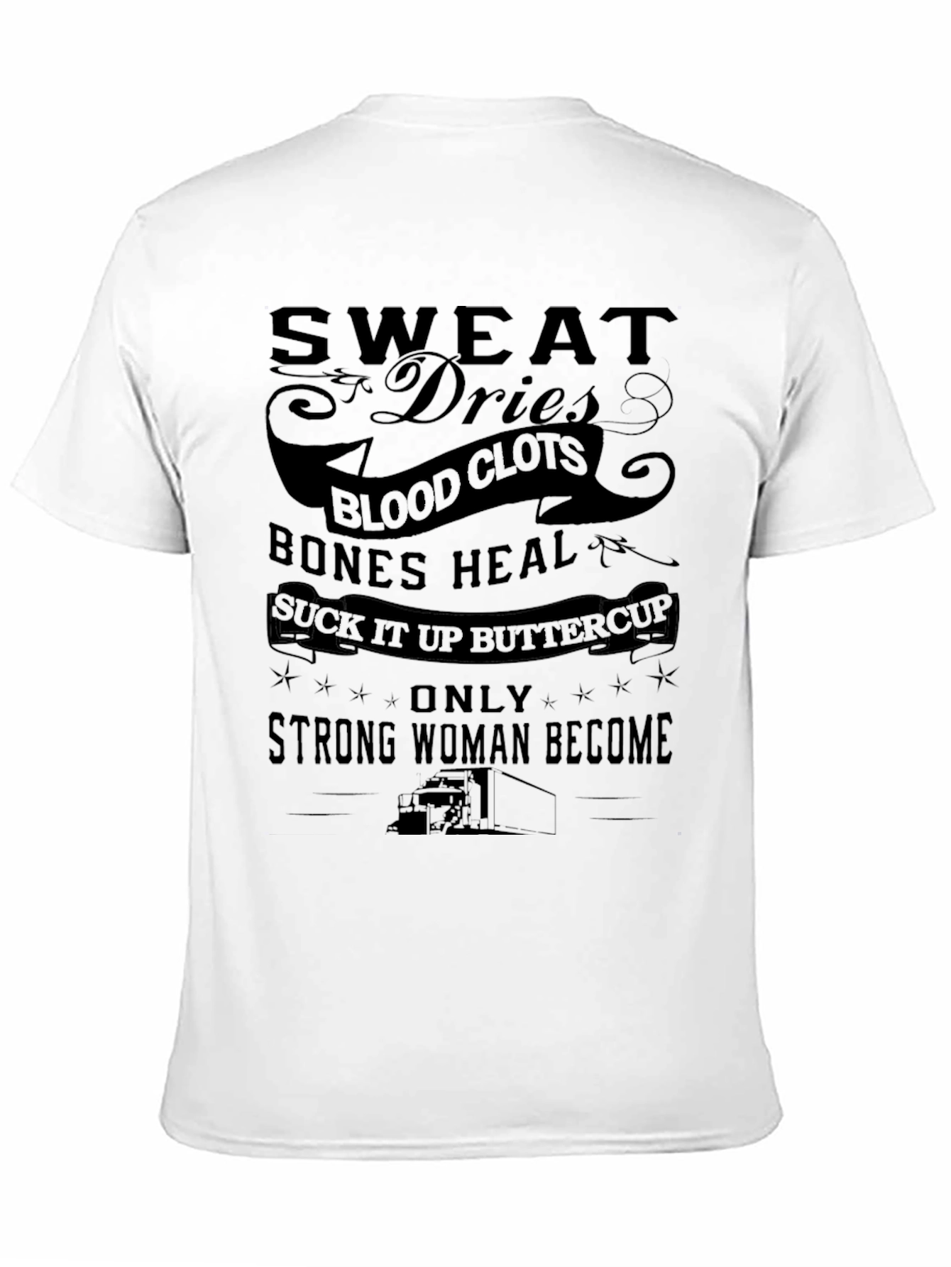 Sweat Dries Strong Woman Graphic Tee