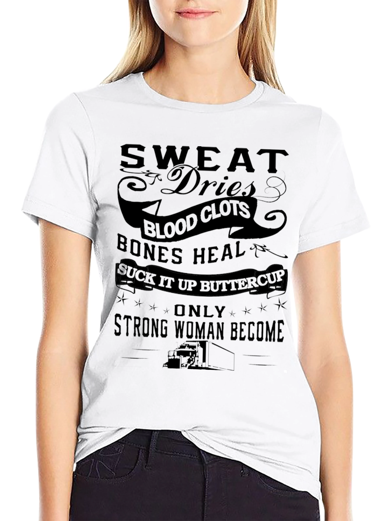 Sweat Dries Strong Woman Graphic Tee
