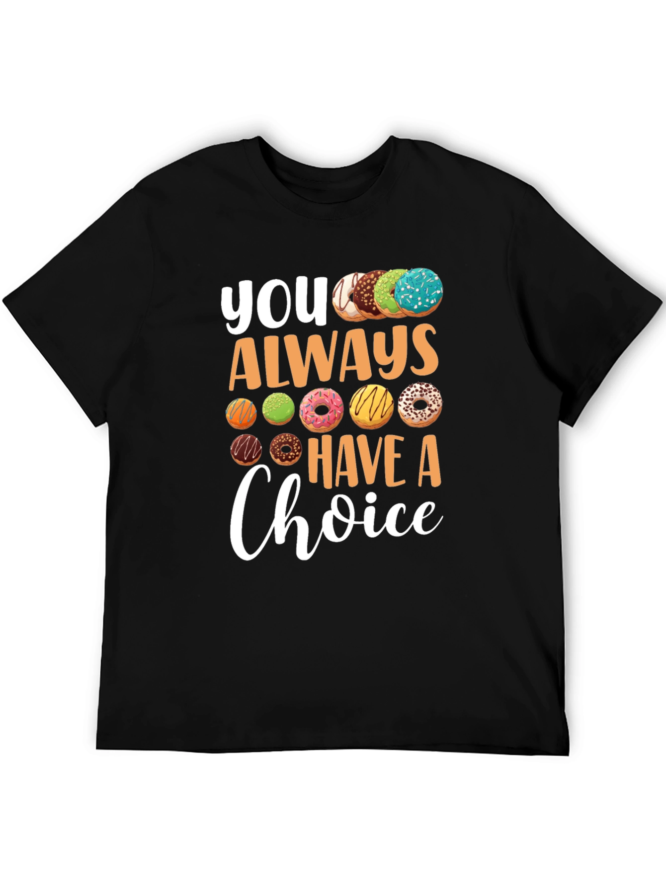 Donut Choice T-Shirt - Funny Foodie Tee