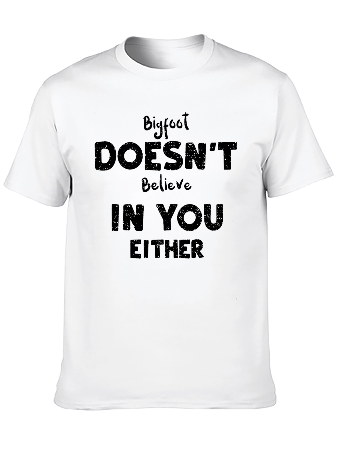 Bigfoot Believes T-Shirt