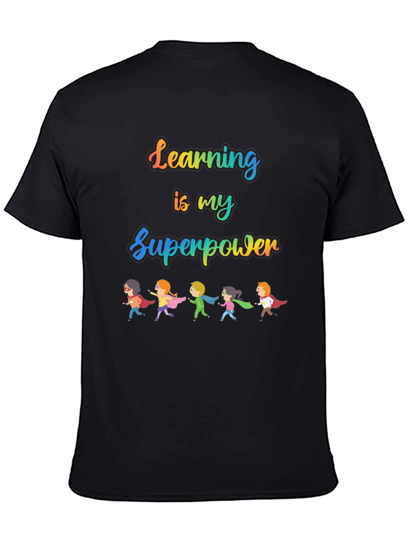 Learning is My Superpower T-Shirt