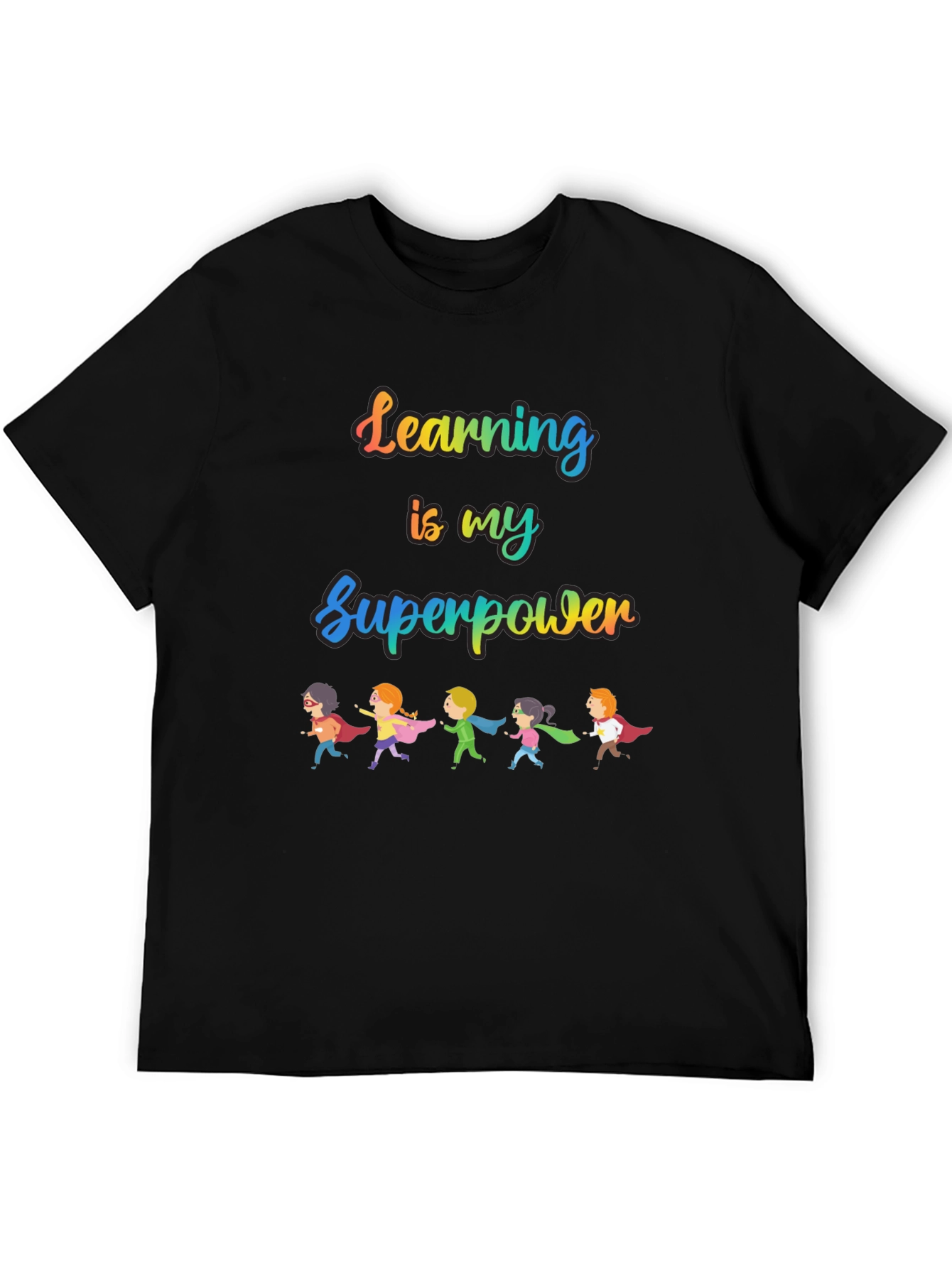 Learning is My Superpower T-Shirt
