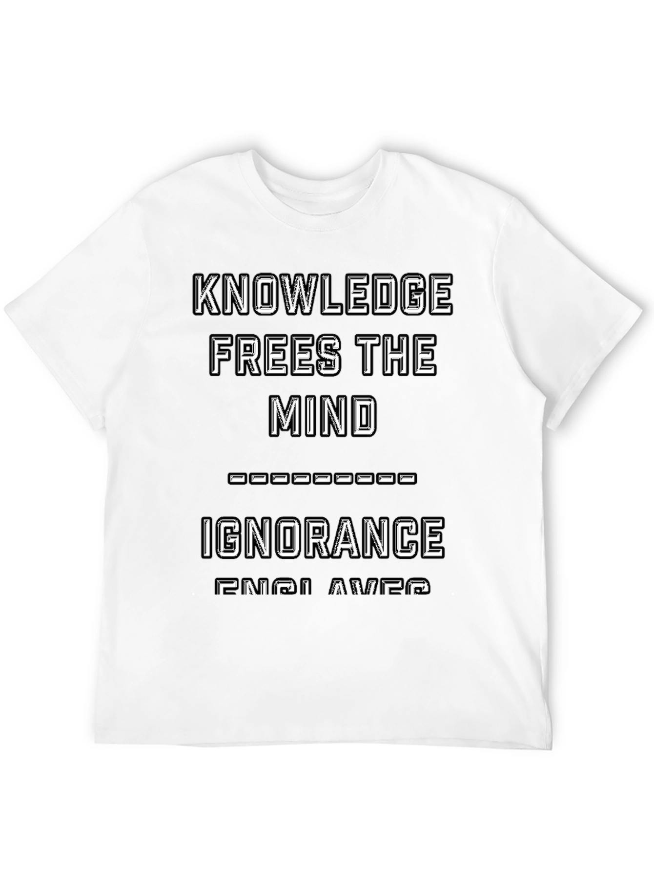 Knowledge Frees Mind T-Shirt - Inspirational Graphic Tee